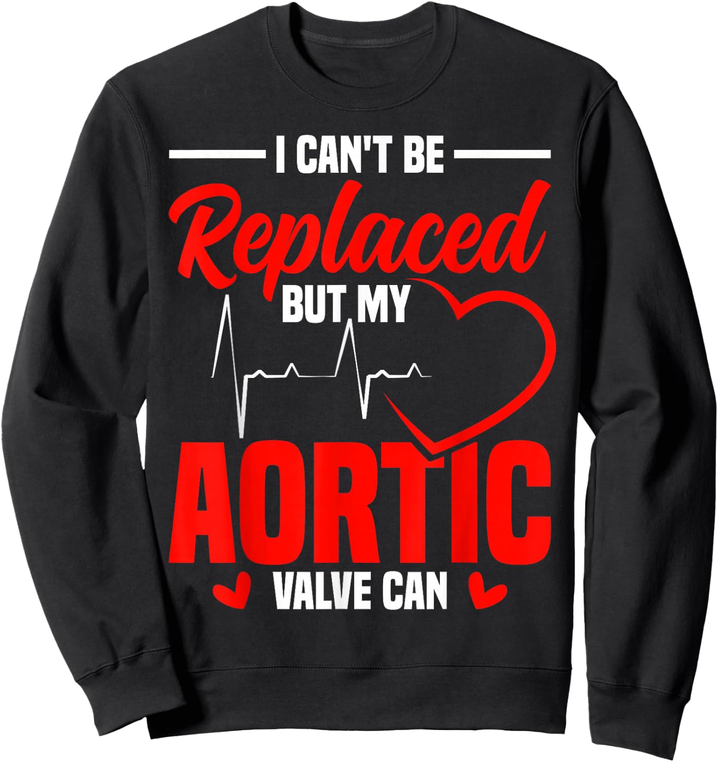 Aortic Valve Surgery Aortic Dissection Warrior Valve Repair Sweatshirt - Sweatshirt | Black