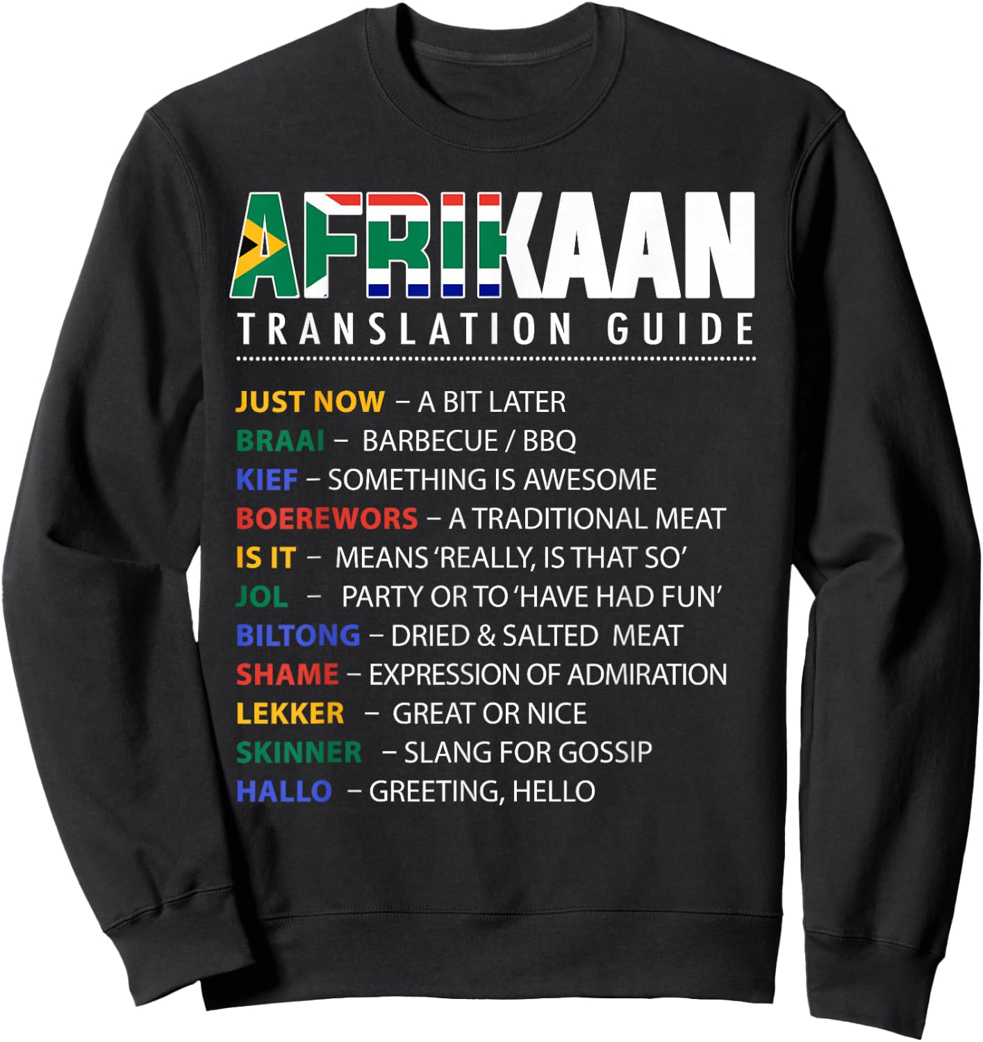 African Translation Guide and South African Slang Sweatshirt - Sweatshirt | Black