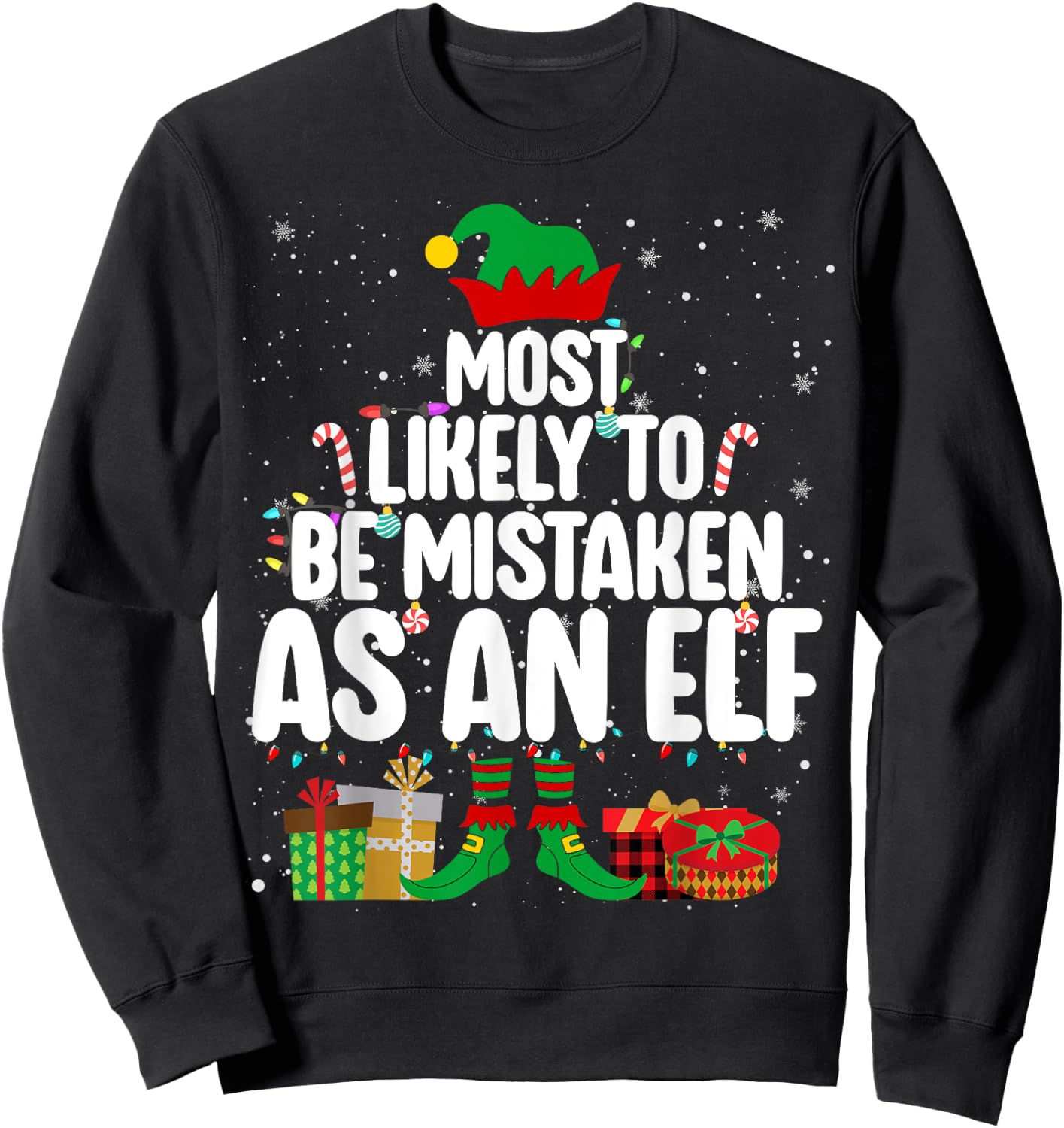 Most Likely To Be Mistaken As An Elf Family Christmas Xmas Sweatshirt - Sweatshirt | Black