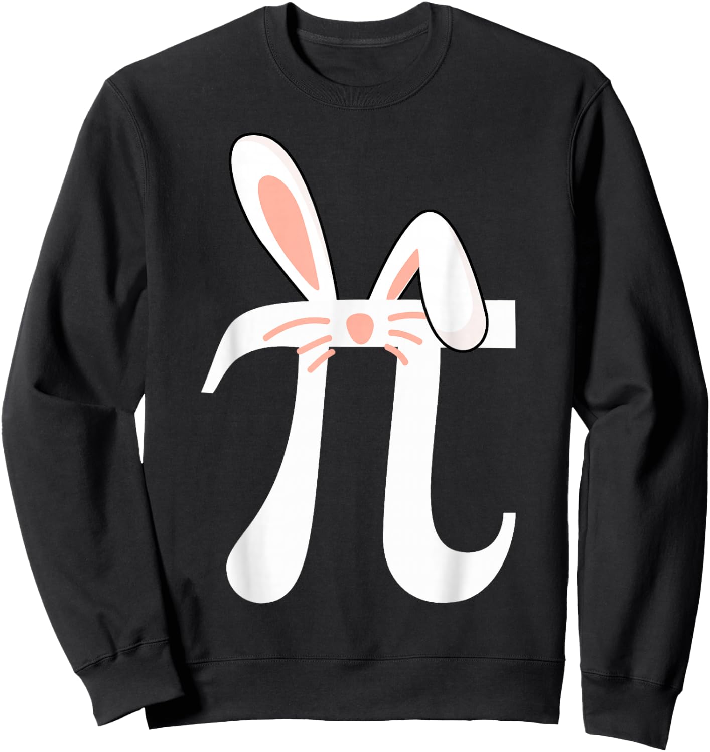 Pi Symbol Easter Bunny Rabbit Ears Easter Day Math Teachers Sweatshirt - Sweatshirt | Black