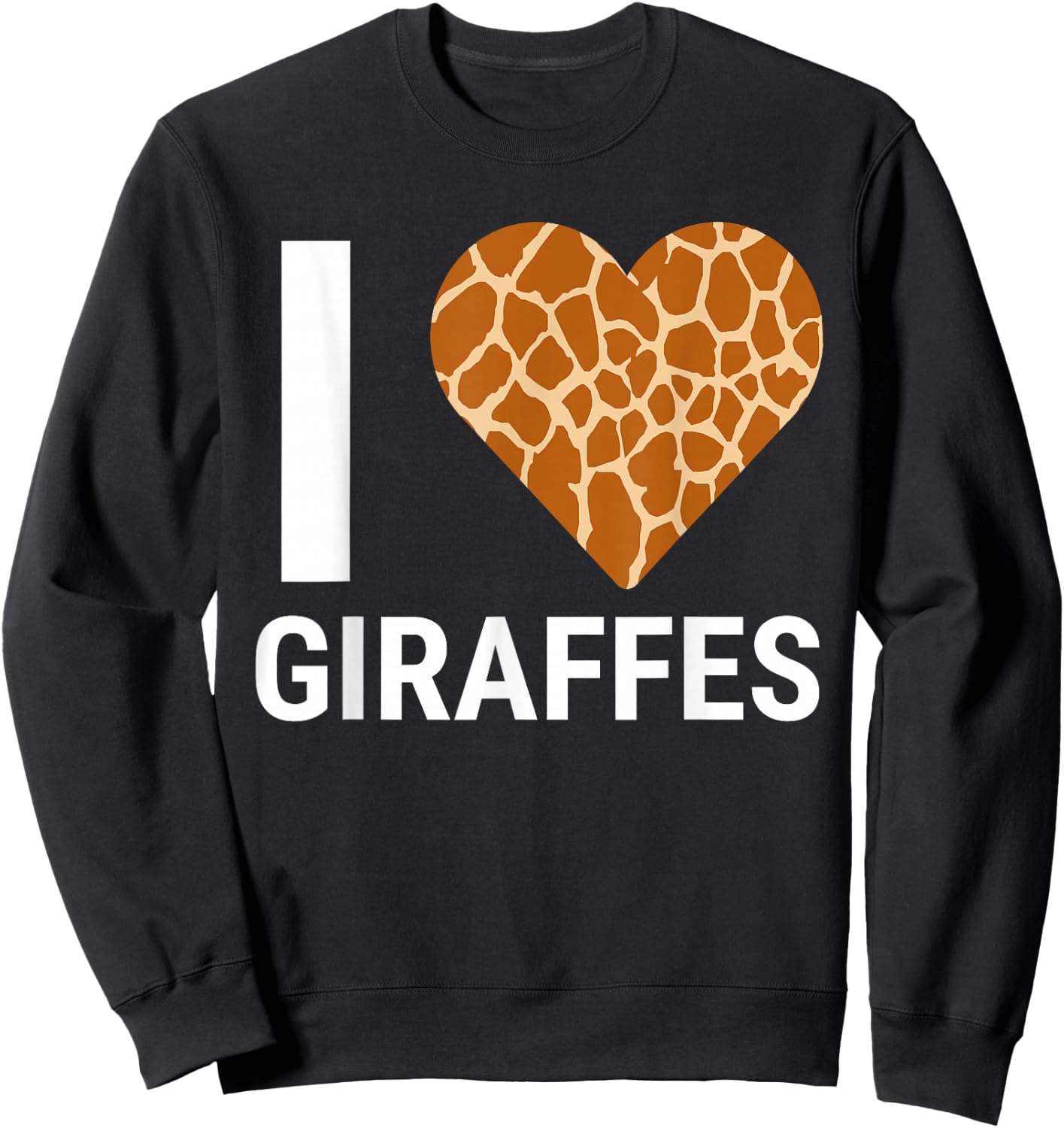 I Love Giraffes Cute Giraffe Print Heart Sweatshirt - Sweatshirt | Black