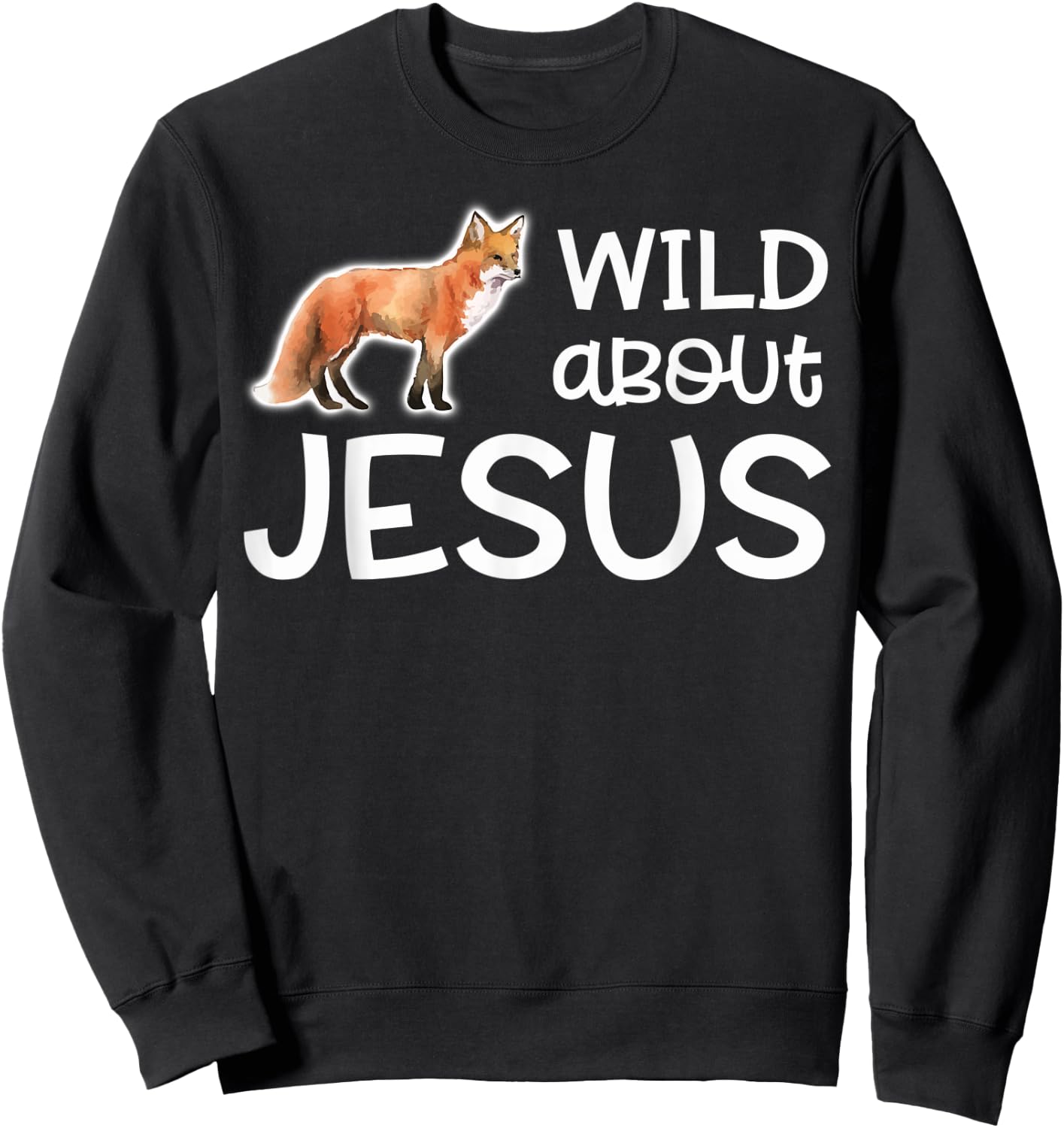 Wild About Jesus Shirt VBS Sunday School Teacher Pastor Fox Men Women Kids Sweatshirt - Sweatshirt | Black