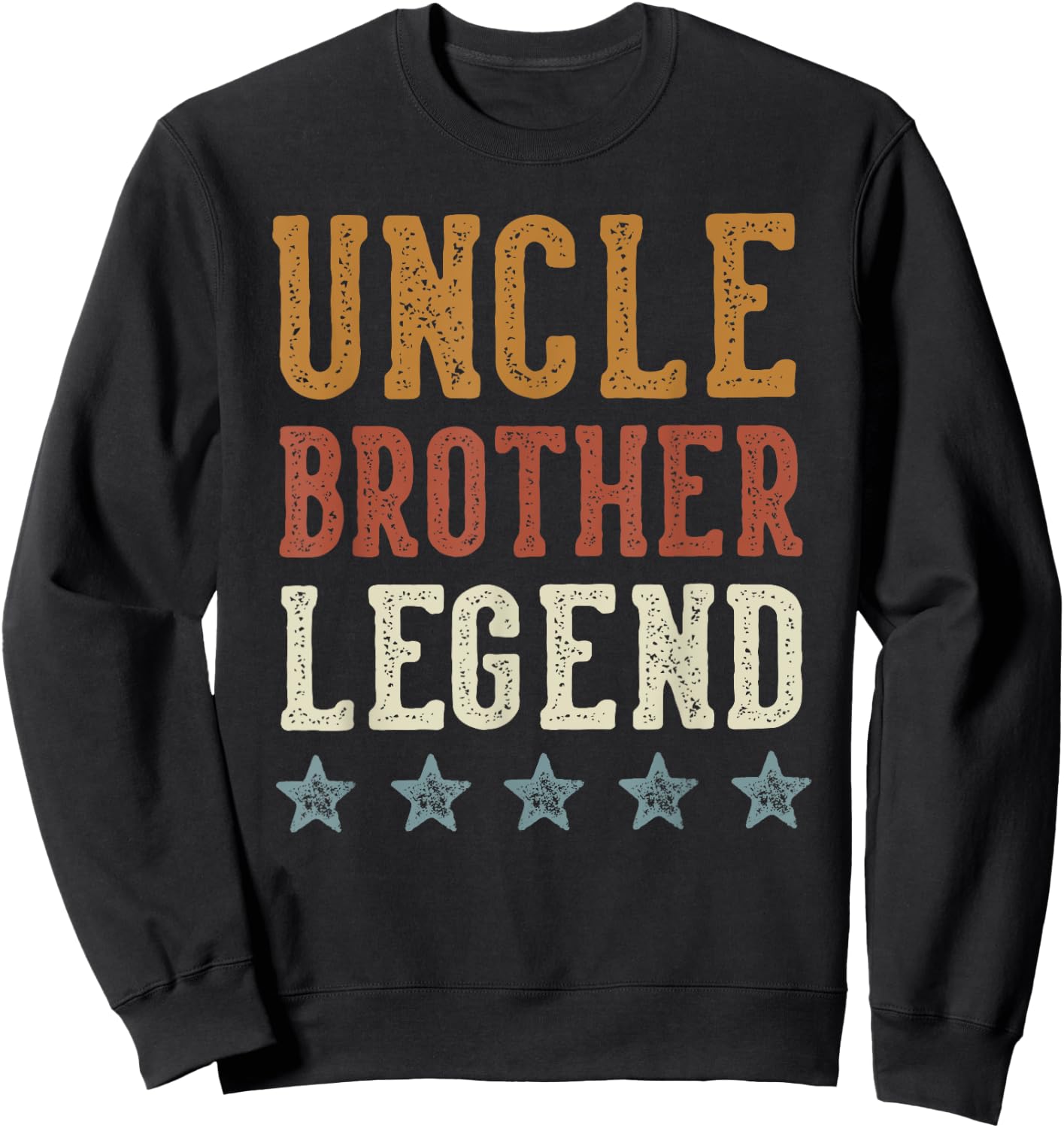 Uncle Brother Legend - Classic Retro Distressed Lettering Sweatshirt - Sweatshirt | Black