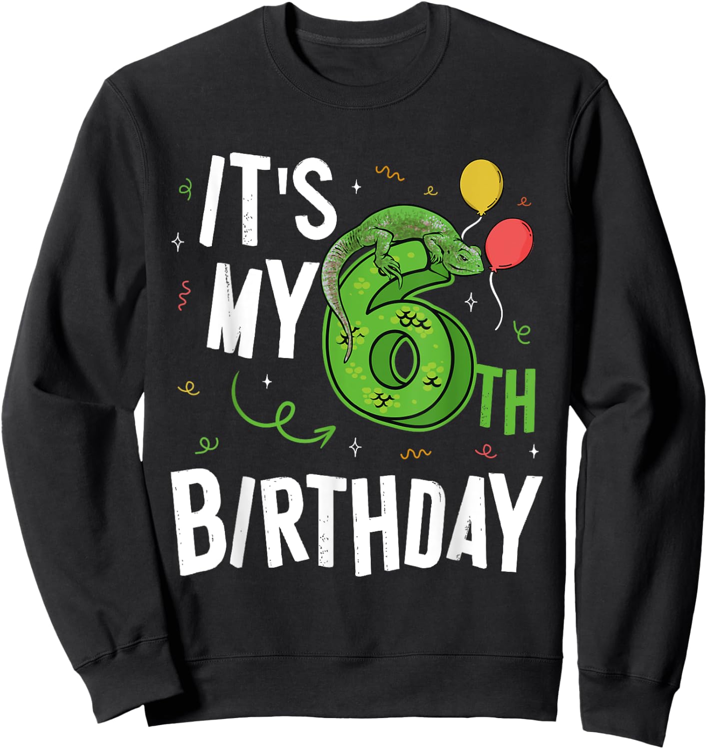 Kids 6 Years Old Reptile Lizard Themed It's My 6th Birthday Sweatshirt - Sweatshirt | Black