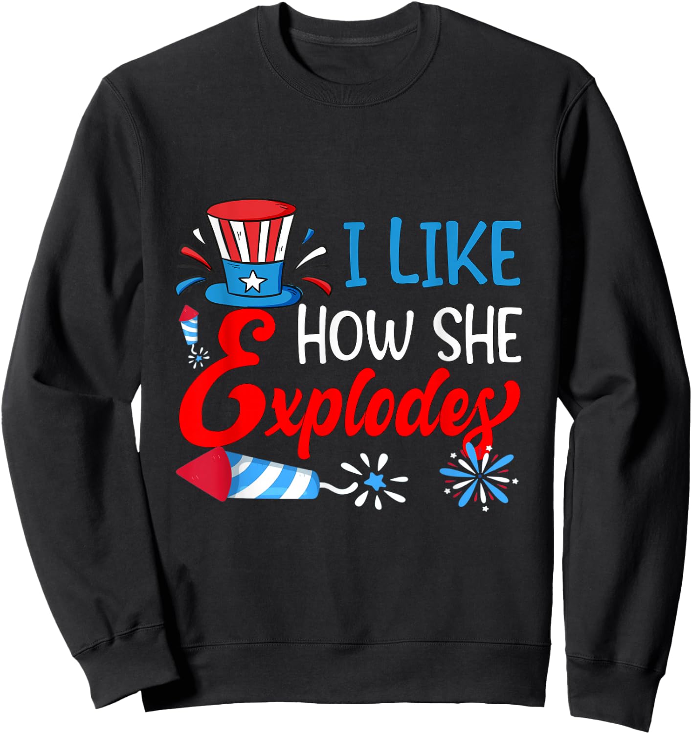I Like How He Bangs Fireworks Funny 4th of July Couples Sweatshirt - Sweatshirt | Black