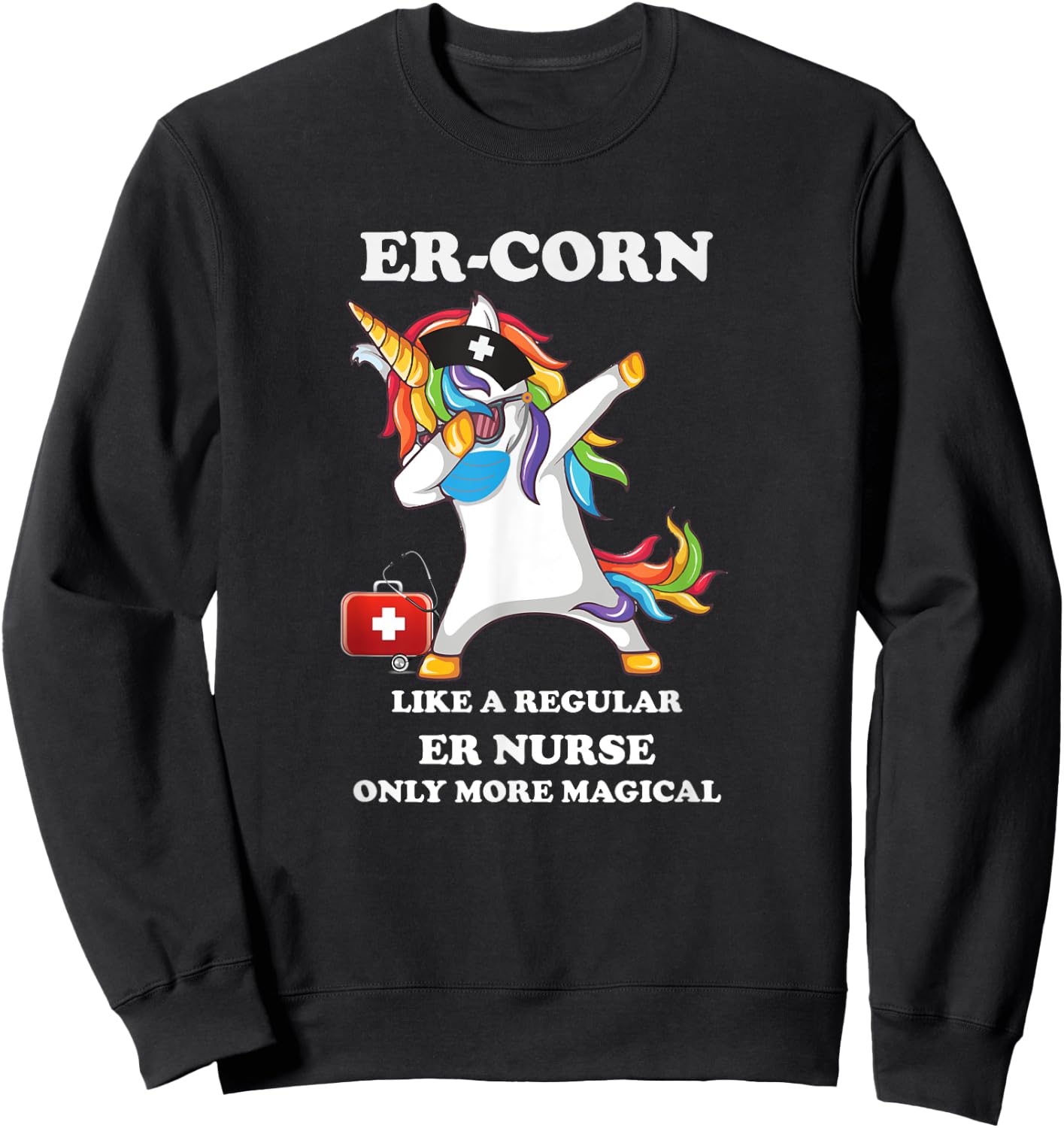 Dabbing Unicorn Nursicon ED ER Emergency Room Nurse RN Sweatshirt - Sweatshirt | Black