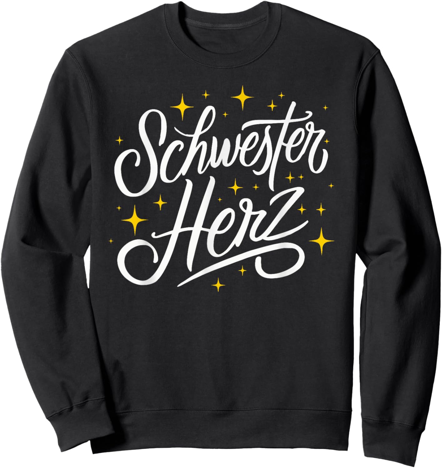 with German Text "Schwesterherz" (German Language), black Sweatshirt - Sweatshirt | Black