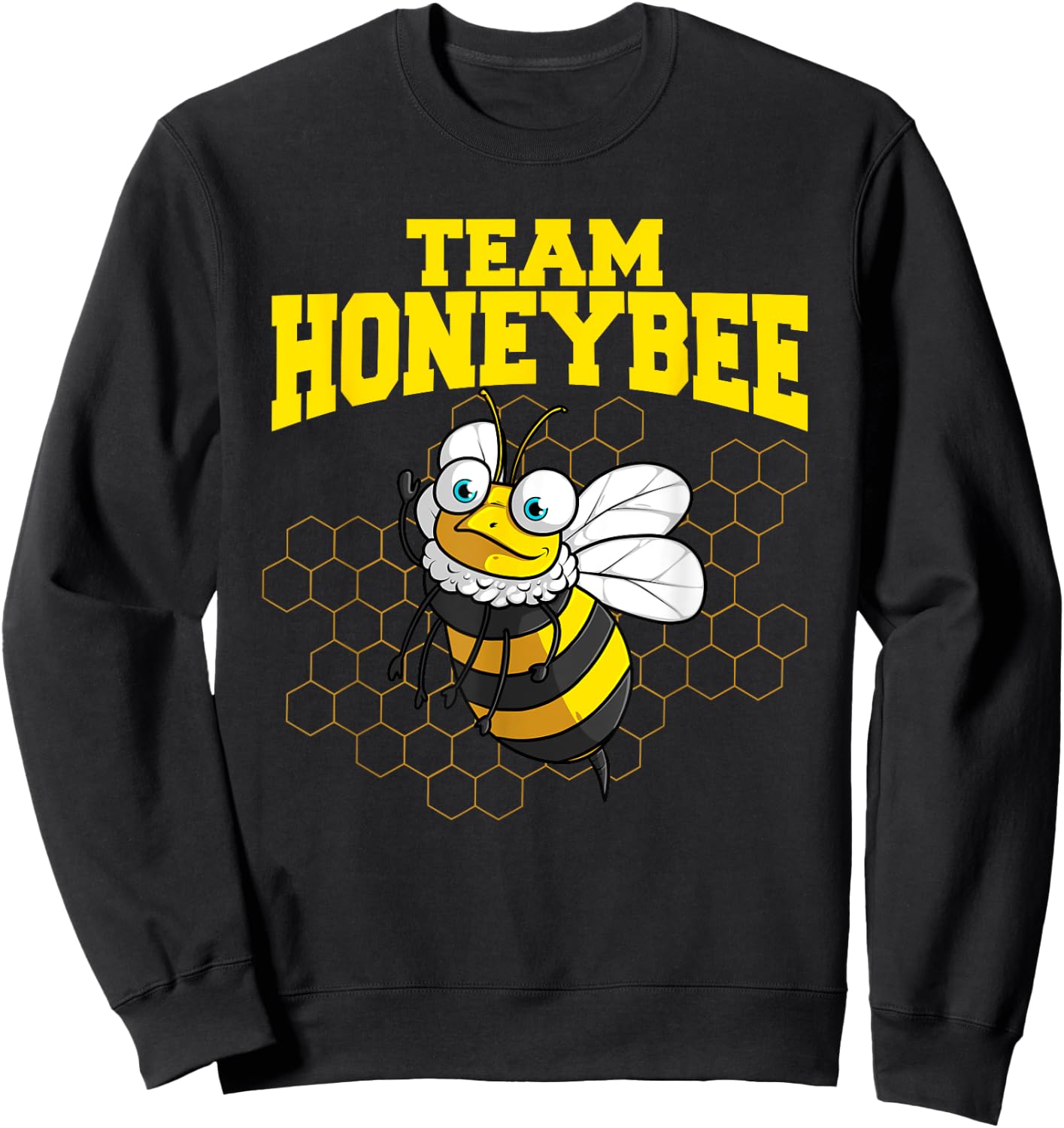 Funny Honeybee Design For Kids Men Women Bee Lovers Squad Sweatshirt - Sweatshirt | Black