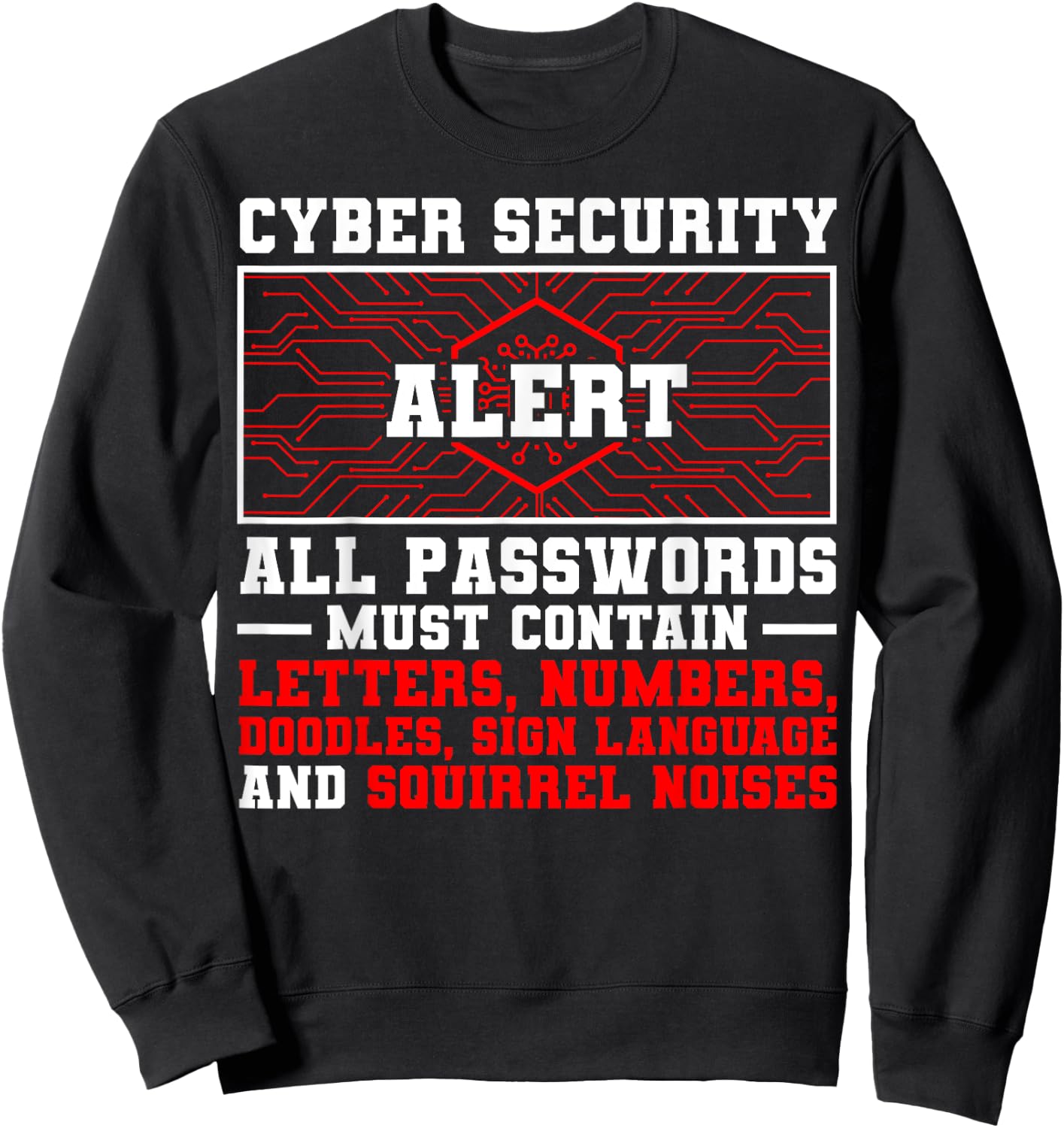 Cybersecurity Job IT Security Consultant Analyst Specialist Sweatshirt - Sweatshirt | Black