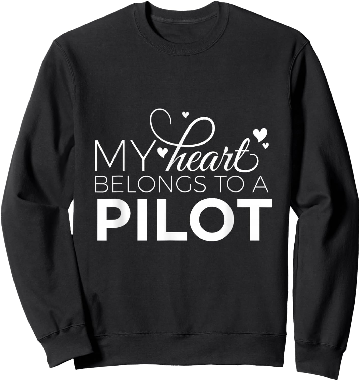 Pilot Wife Shirt- My Heart Belongs to a Pilot, Pilot Gift 3XL Navy Sweatshirt - Sweatshirt | Black