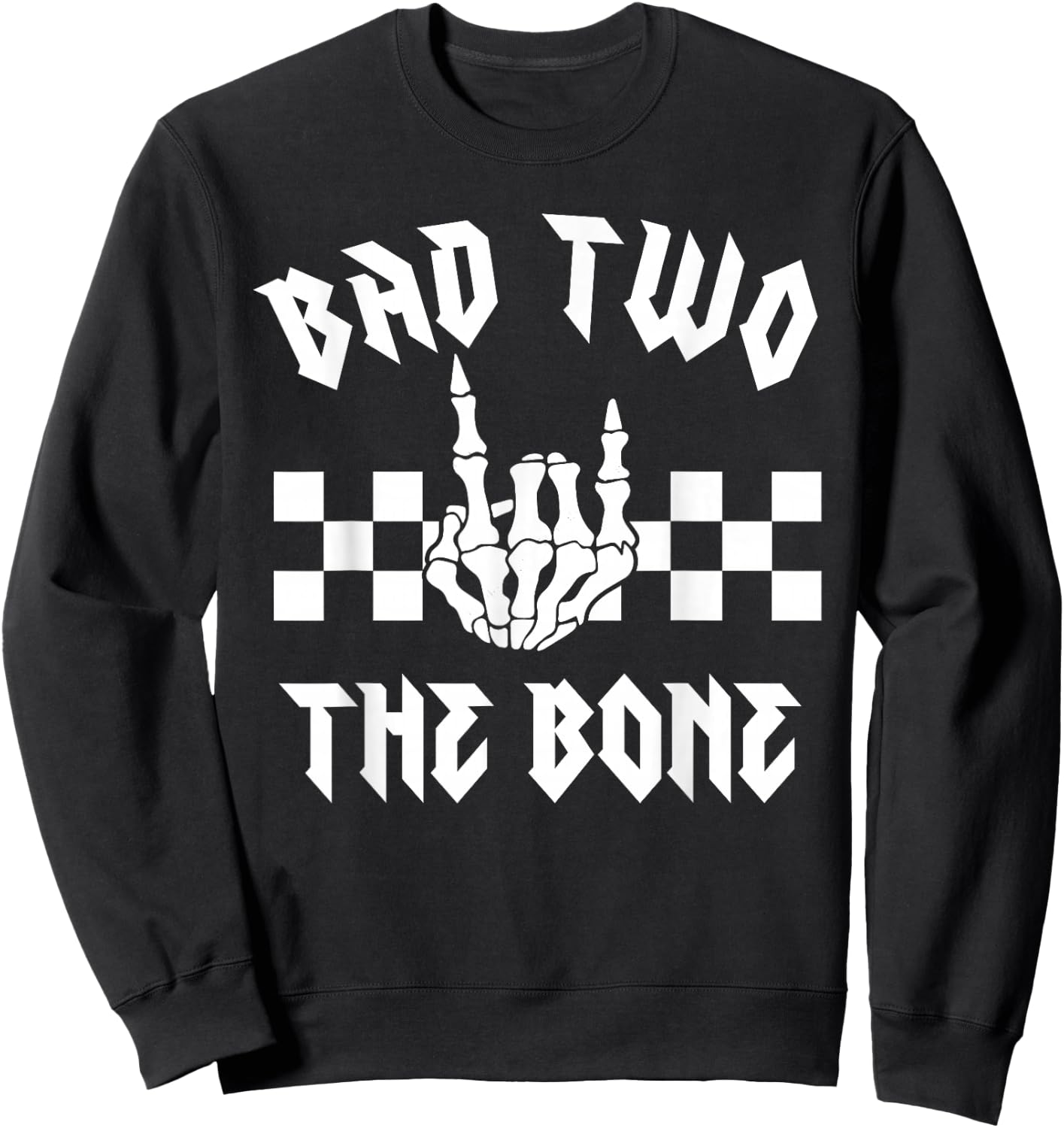 Bad Two The Bone Party Decorations Boy Girl 2nd Birthday Sweatshirt - Sweatshirt | Black