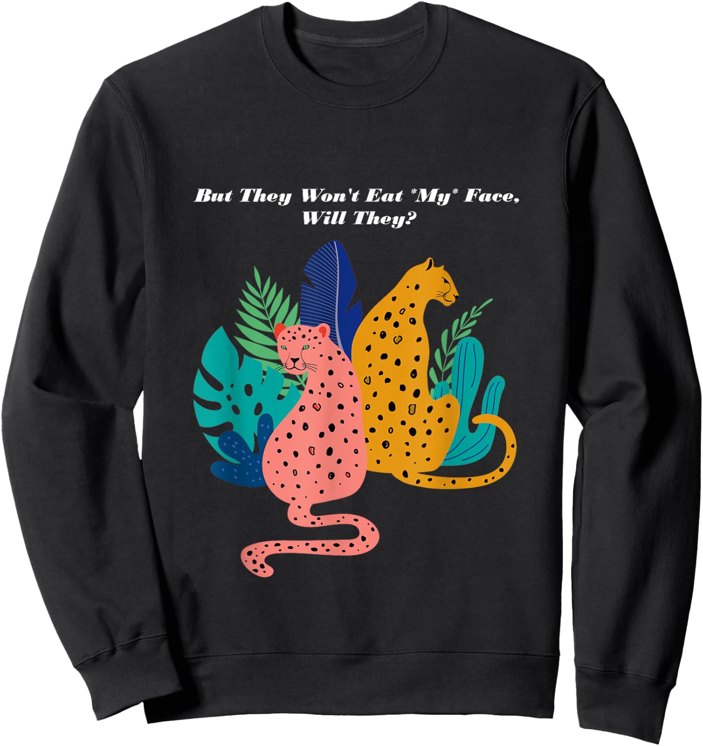 Pixelchicken Face Eating Leopards - Black, -Adults, Short Sleeve, , Politics, Small Sweatshirt - Sweatshirt | Black