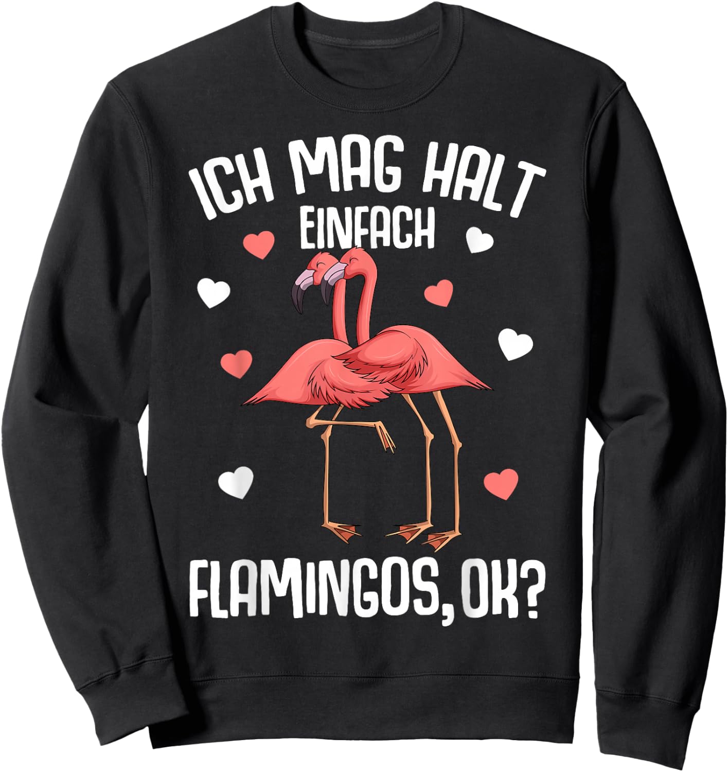 Ich mag halt Flamingos Children's Women's Girls' Flamingo , black Sweatshirt - Sweatshirt | Black
