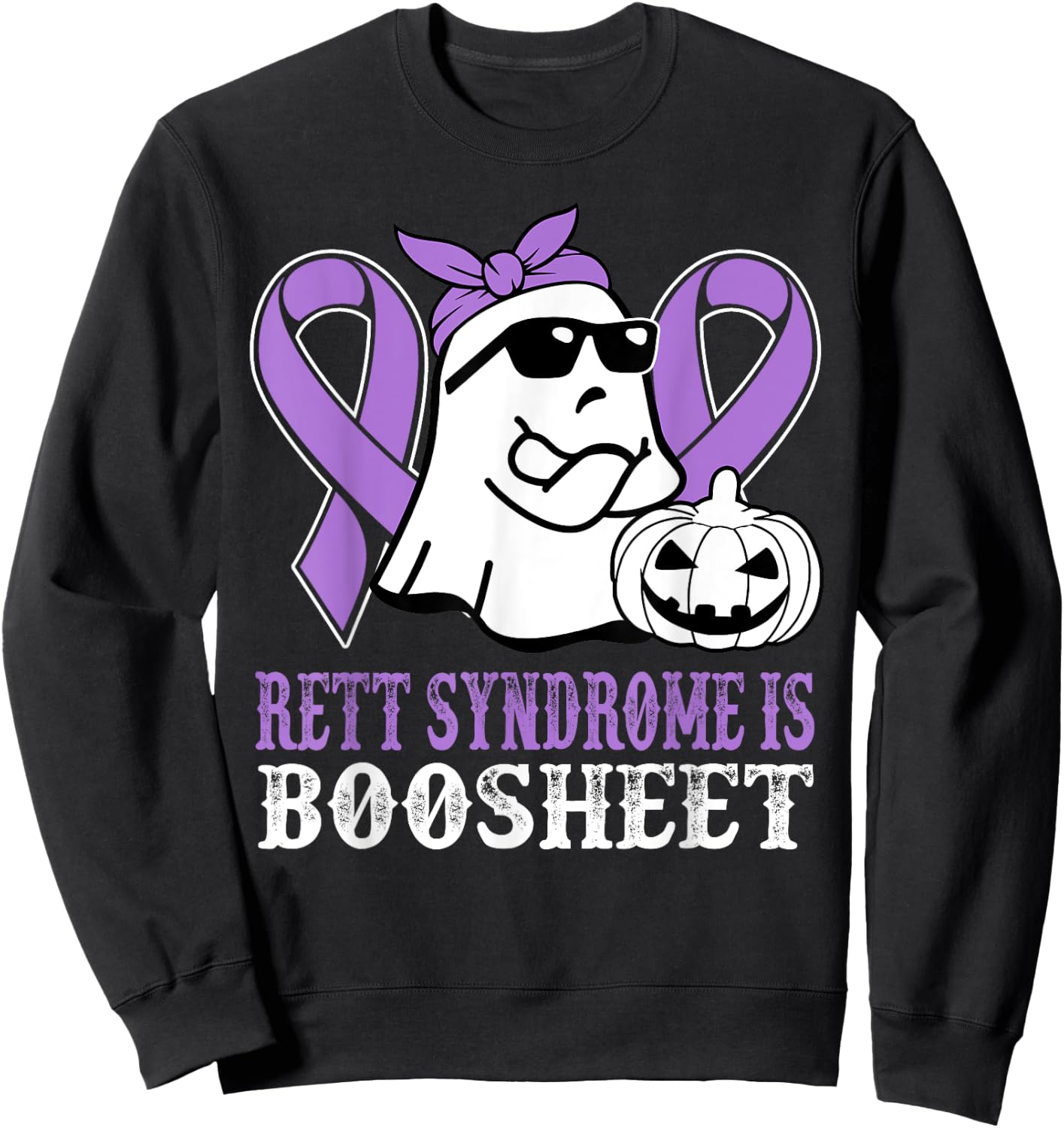 Rett Syndrome Is Boo Sheet Rett Syndrome Warrior Halloween Sweatshirt - Sweatshirt | Black