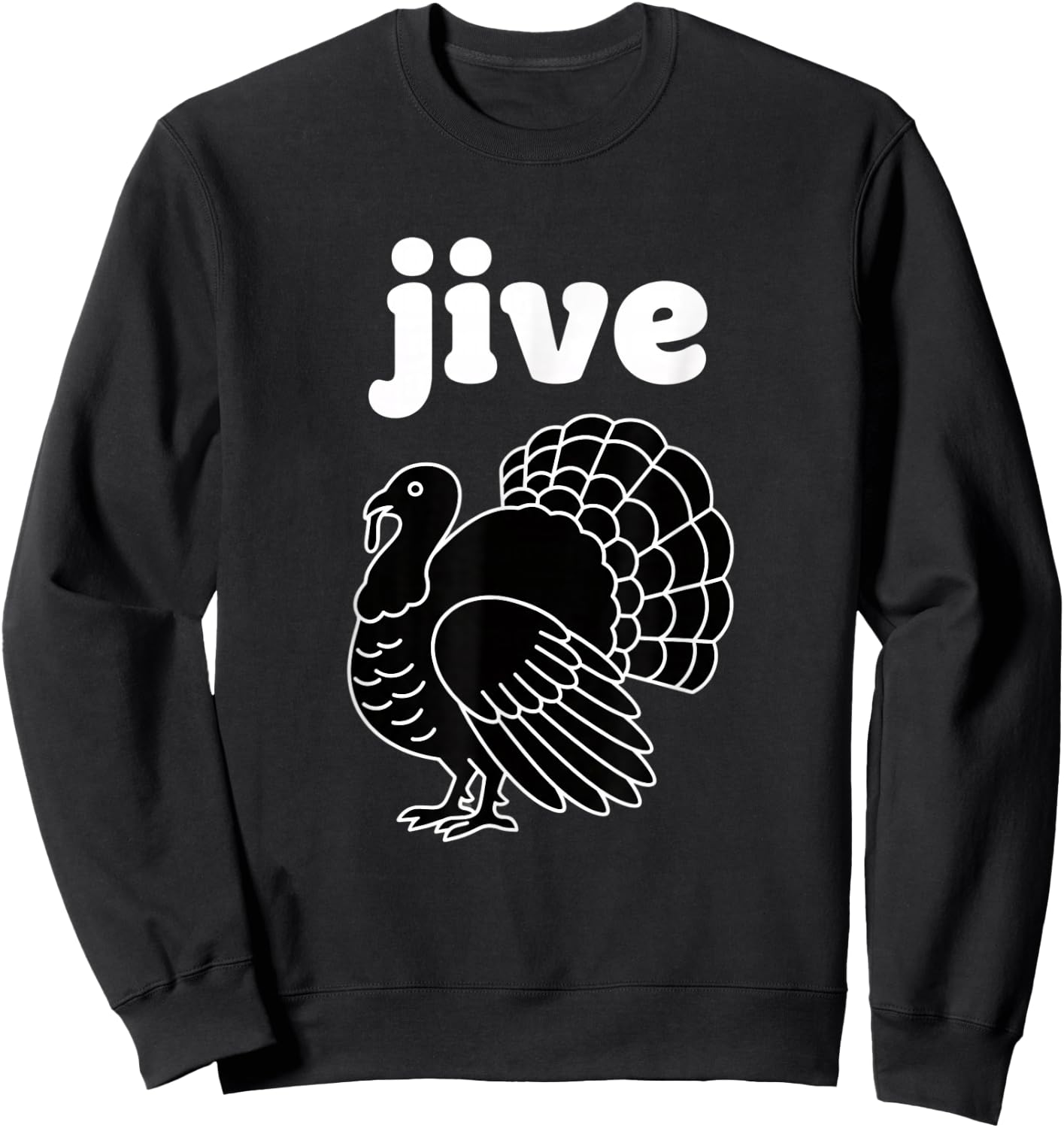 Jive Thanksgiving Turkey Retro Vintage Turkey Day Design Sweatshirt - Sweatshirt | Black