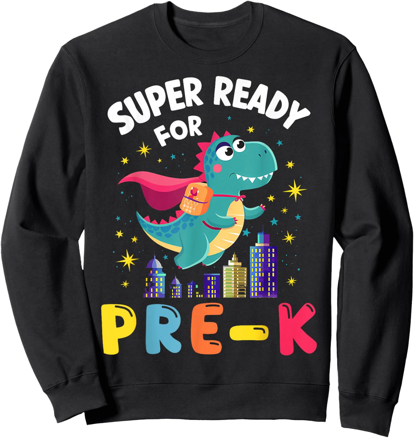 First Day Pre-K Back To School Dinosaur Sweatshirt - Sweatshirt | Black