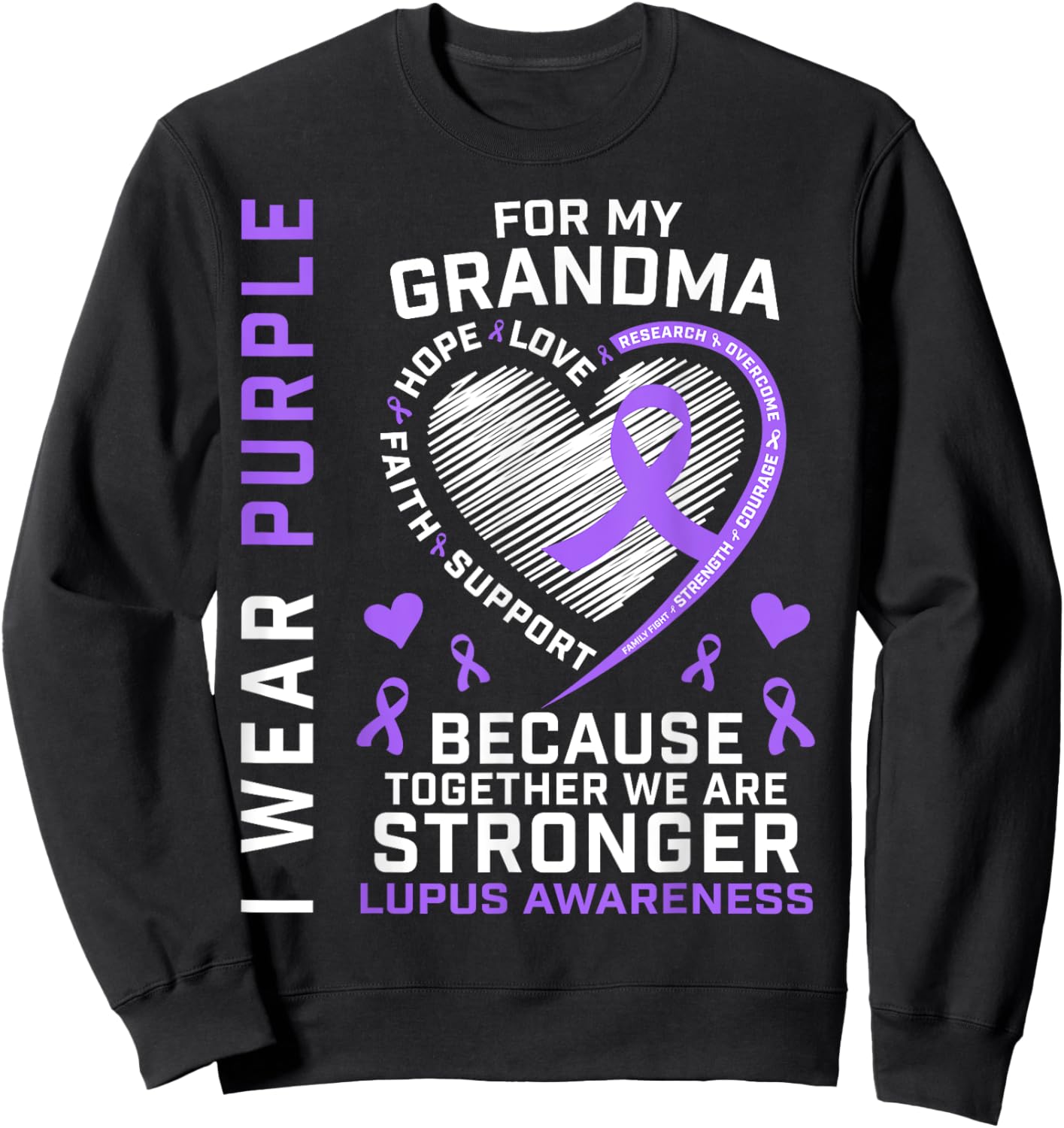I Wear Purple For My Grandma Lupus Awareness Month Graphic Sweatshirt - Sweatshirt | Black