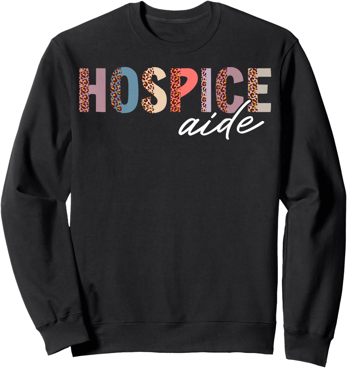 Hospice Aide Leopard Sweatshirt - Sweatshirt | Black