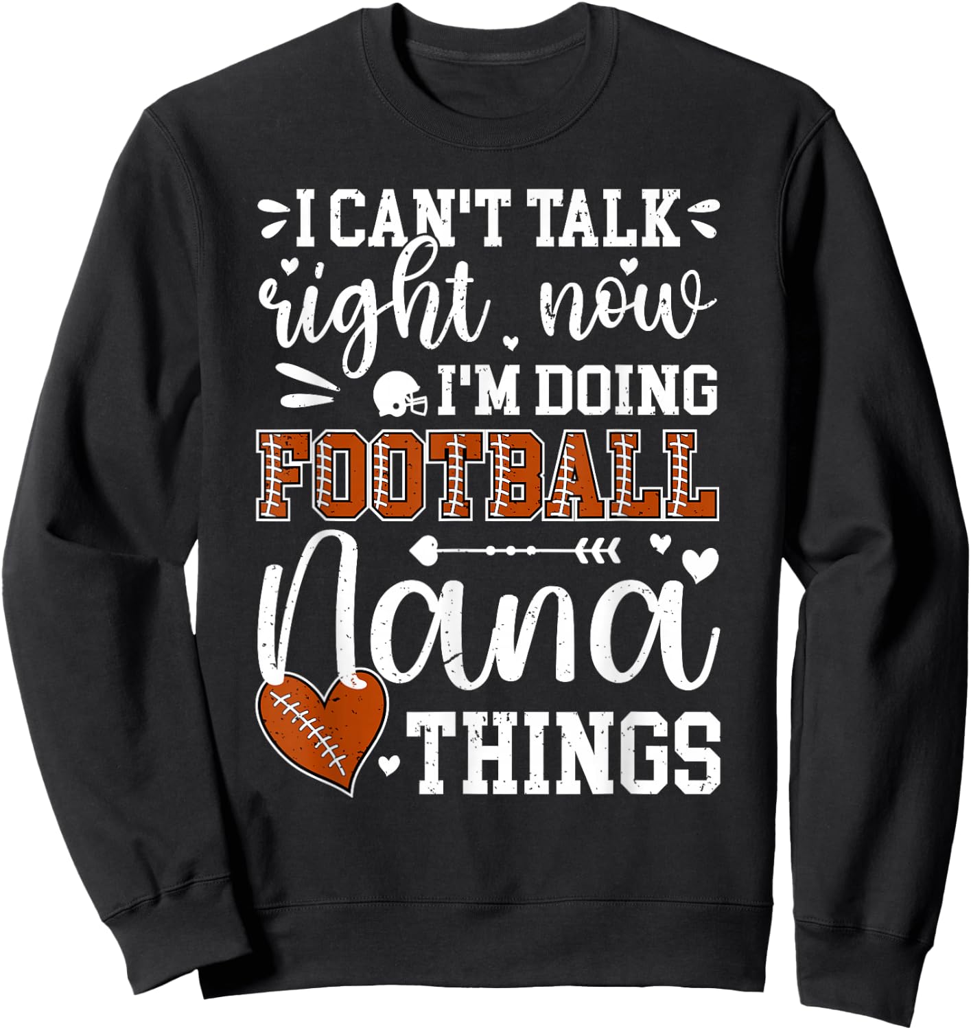 Doing Football Nana Things Nana Of A Football Player Sweatshirt - Sweatshirt | Black