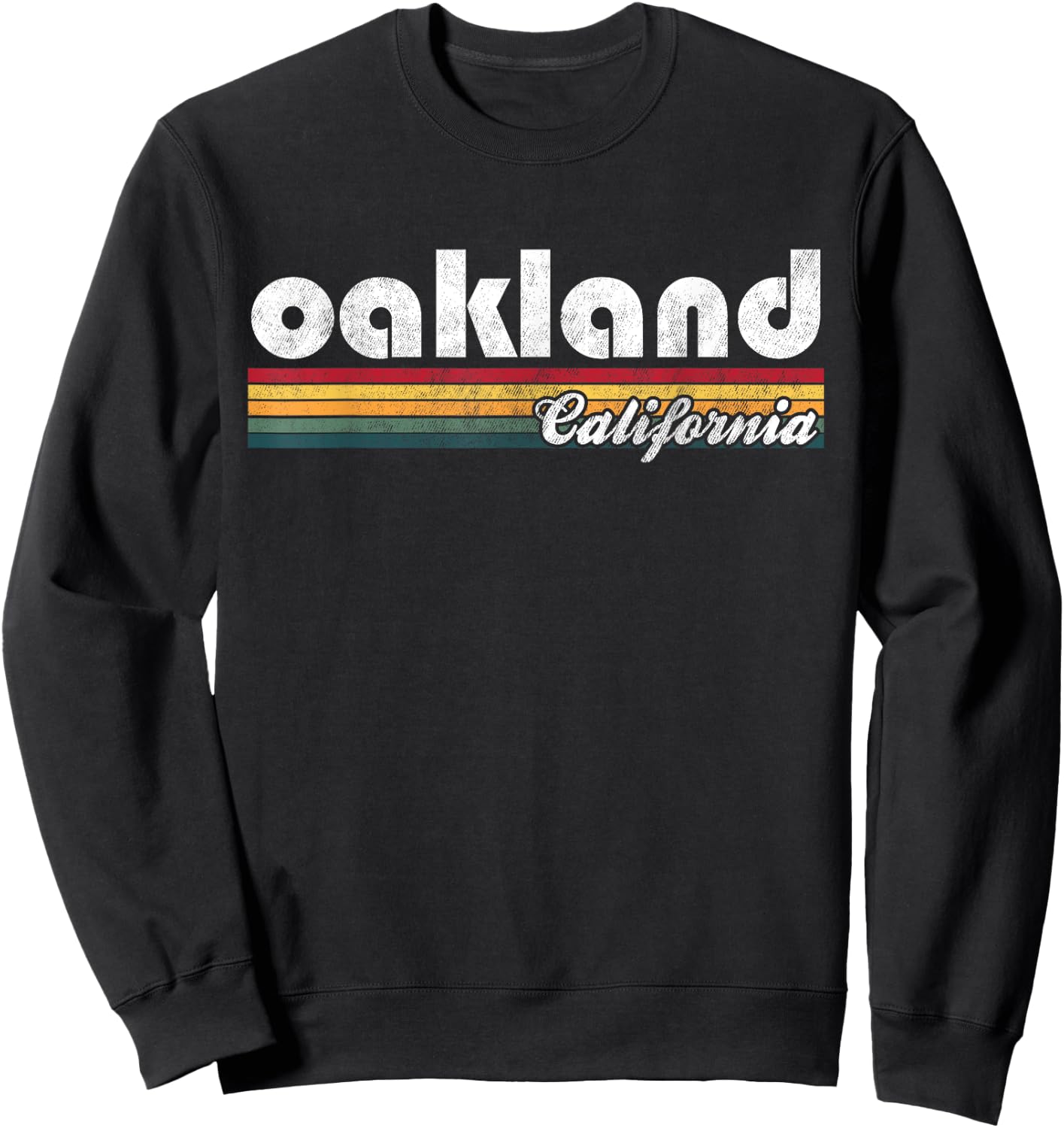 Oakland California Vintage 70's 80's Retro Style Men Women Sweatshirt - Sweatshirt | Black