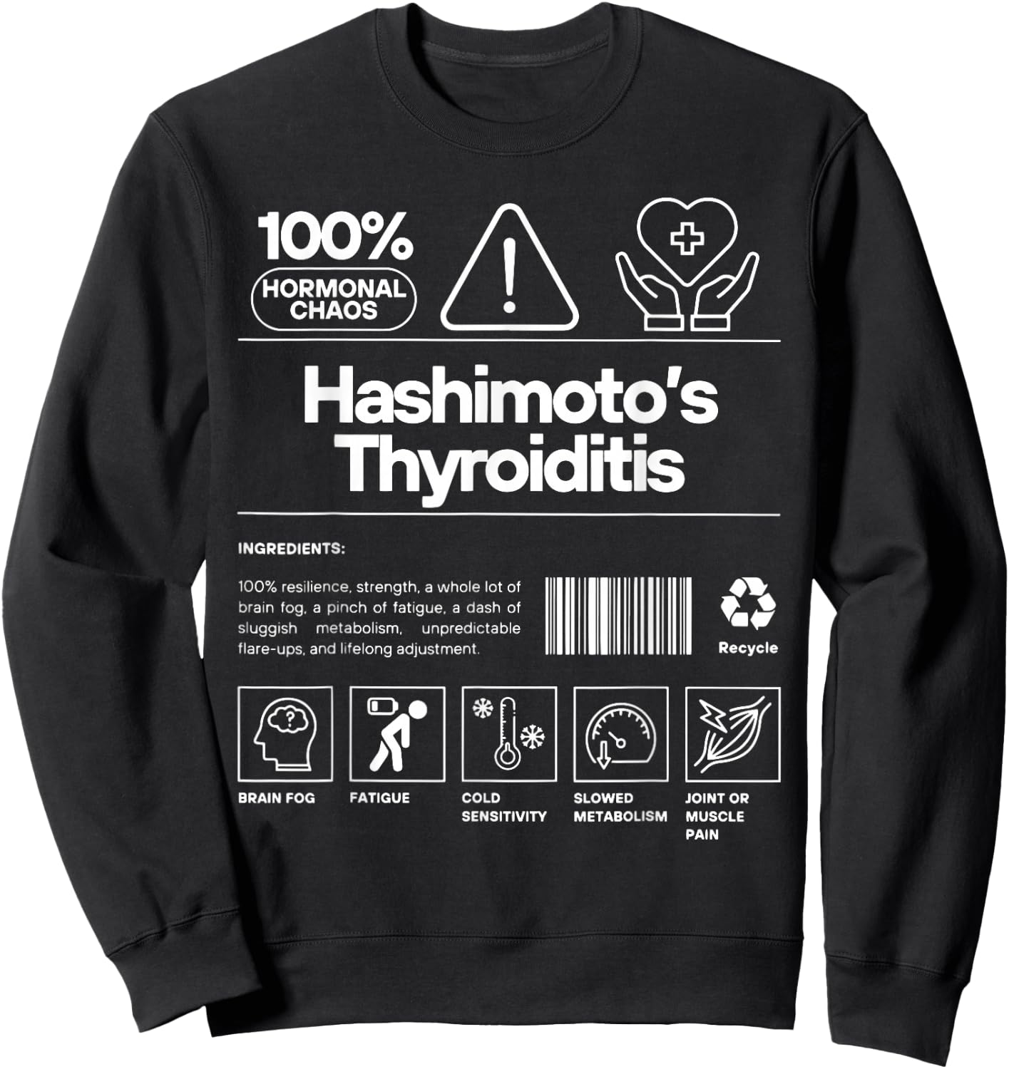 Hashimotos Thyroiditis Disease Thyroid Awareness Warrior Sweatshirt - Sweatshirt | Black