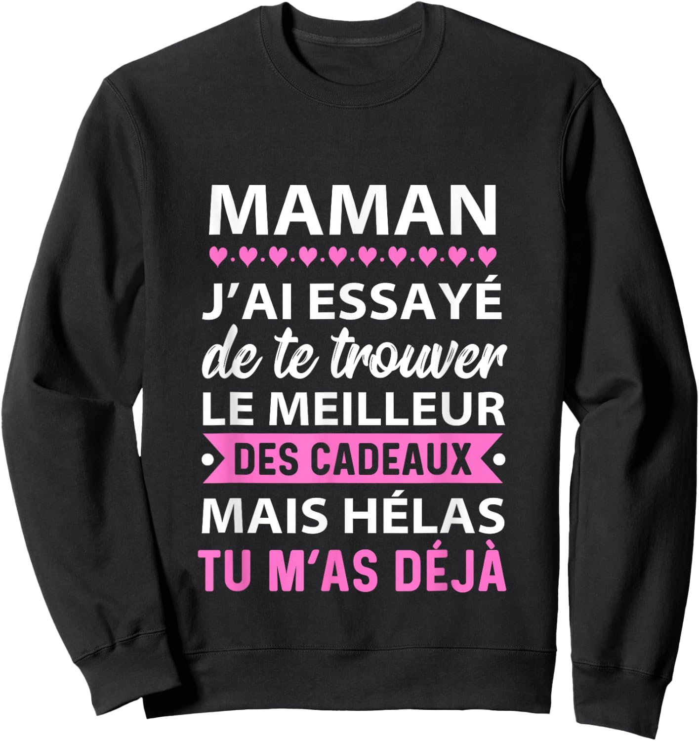 Mom I Tried To Find You Quote Gift Funny Mom , Black, S Sweatshirt - Sweatshirt | Black
