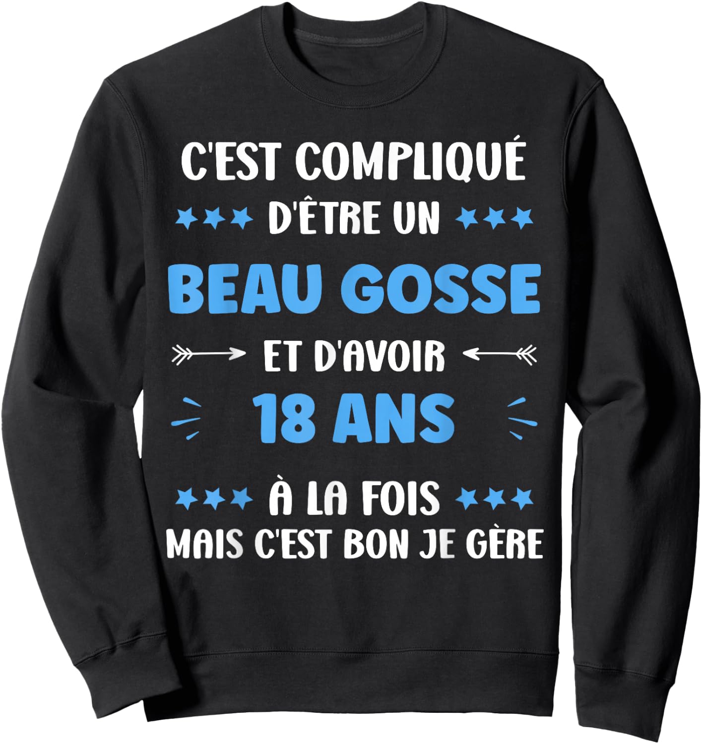 Beau Gosse 18 Years Teen Funny Man Birthday 18 Years Sweatshirt - Sweatshirt | Black