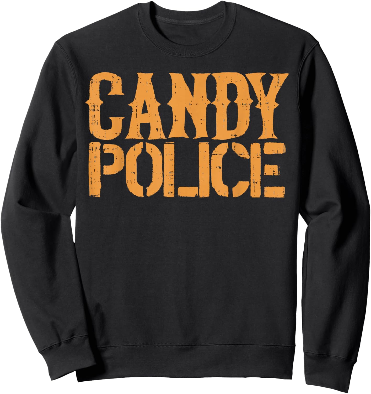 Candy Police Shirt Funny Halloween Costume Parents Mom Dad Sweatshirt - Sweatshirt | Black