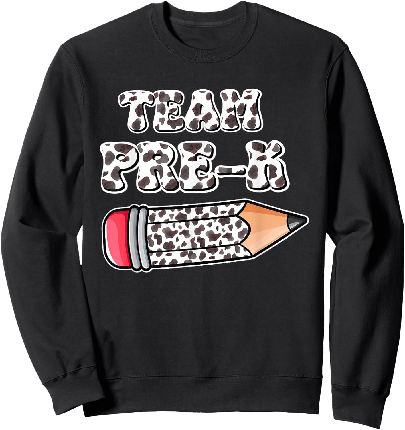 Team Pre-K Cow Print Pencil Back To School Kids Boys Girls Sweatshirt - Sweatshirt | Black