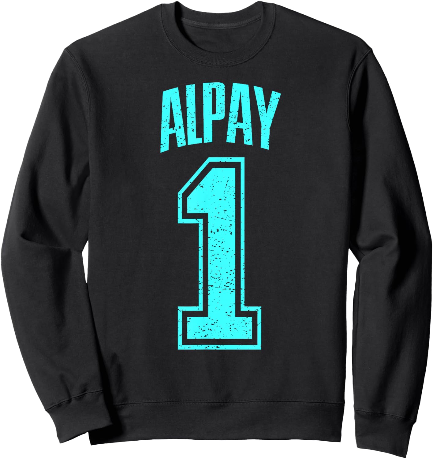 Alpay Supporter Number 1 Größter Fan Sweatshirt - Sweatshirt | Black