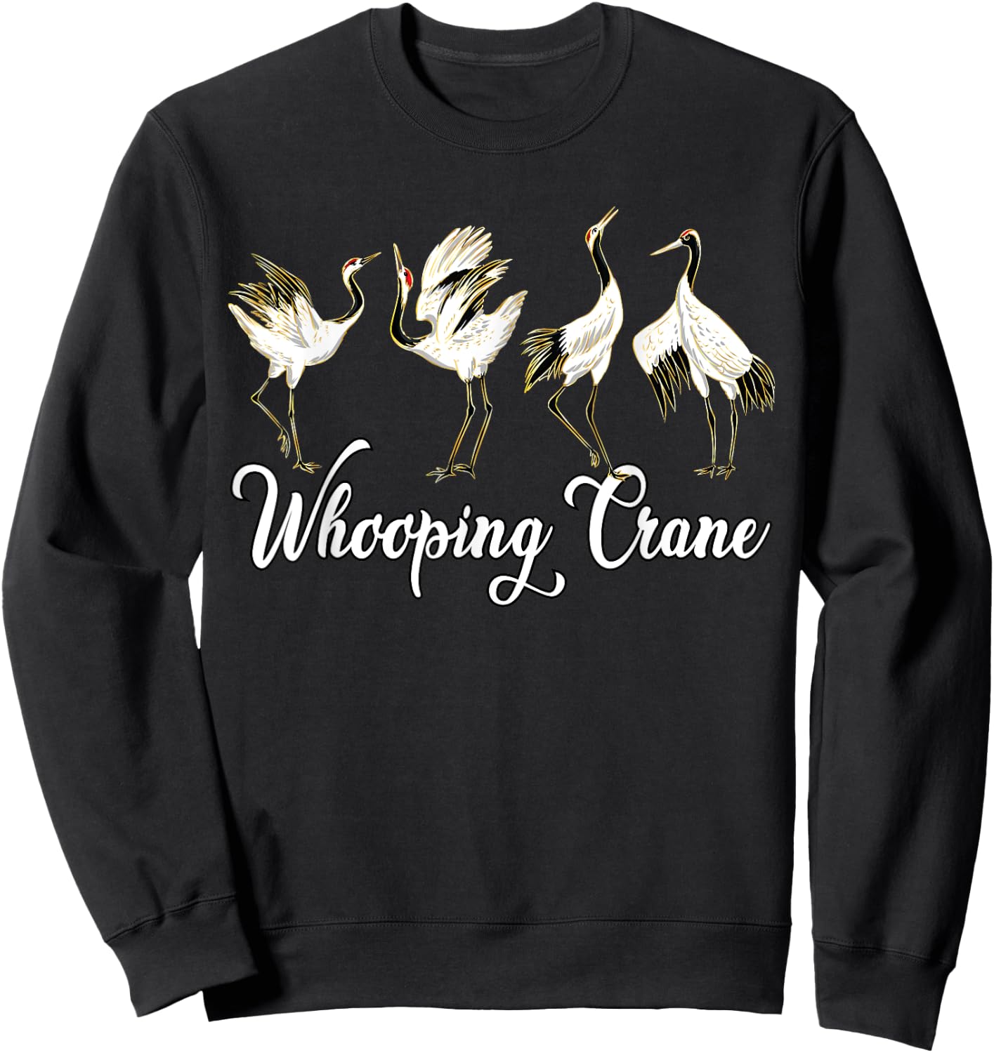 Whooping Crane Birds Sweatshirt - Sweatshirt | Black