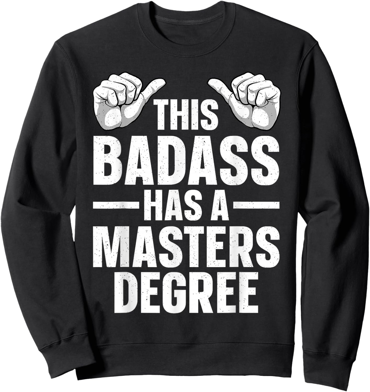 Funny Masters Degree Art Women MBA Master Graduation Sweatshirt - Sweatshirt | Black