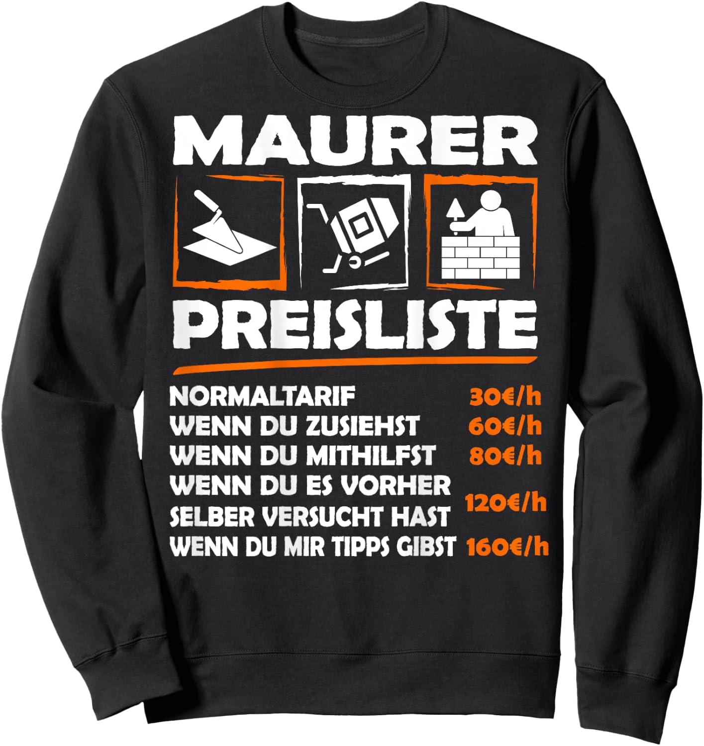Funny Masonry Hourly Wage with Back Print Backprint Work , black Sweatshirt - Sweatshirt | Black