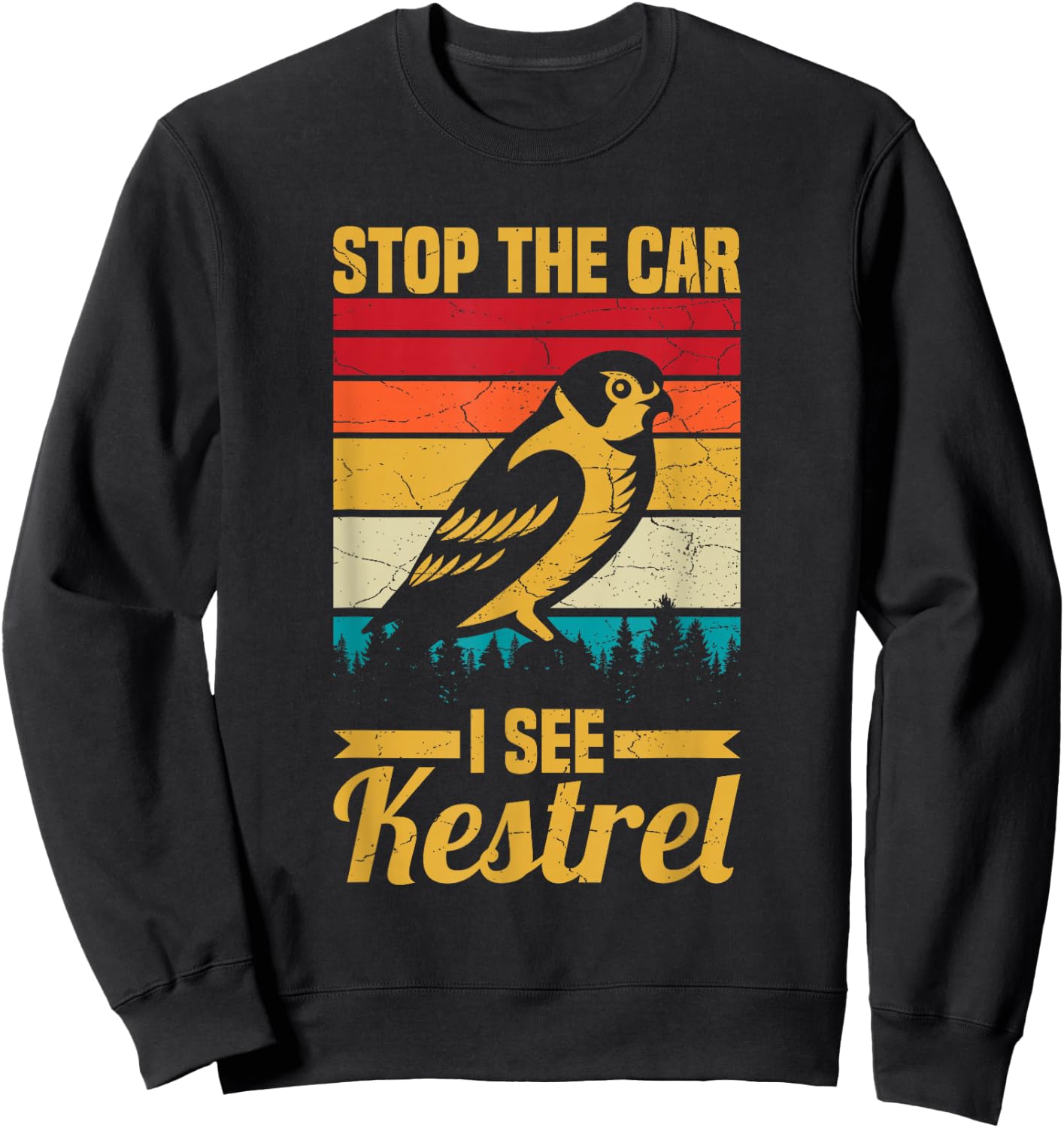 Stop the car I see a kestrell Design for a Kestrel Expert Sweatshirt - Sweatshirt | Black