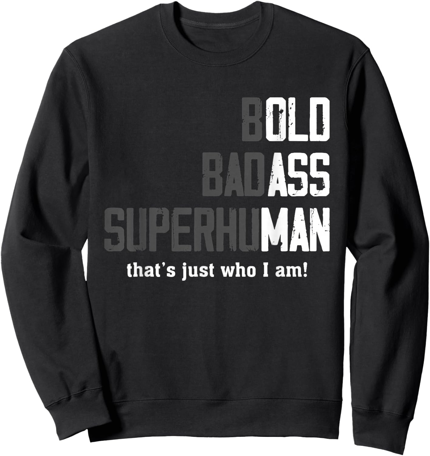 Old Ass Man (That's Just Who I Am) - Funny Saying Guys Men Sweatshirt - Sweatshirt | Black