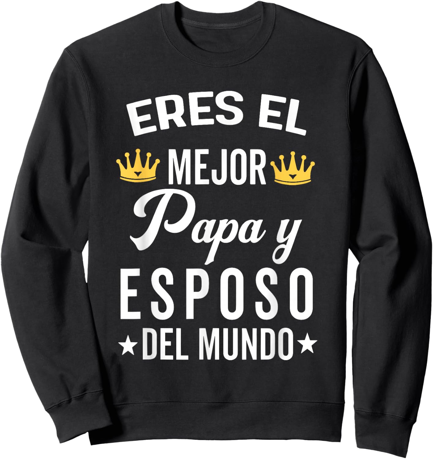 Eres Un Papa Genial Y El Mejor Abuelo En Todo El Mundo Sweatshirt - Sweatshirt | Black