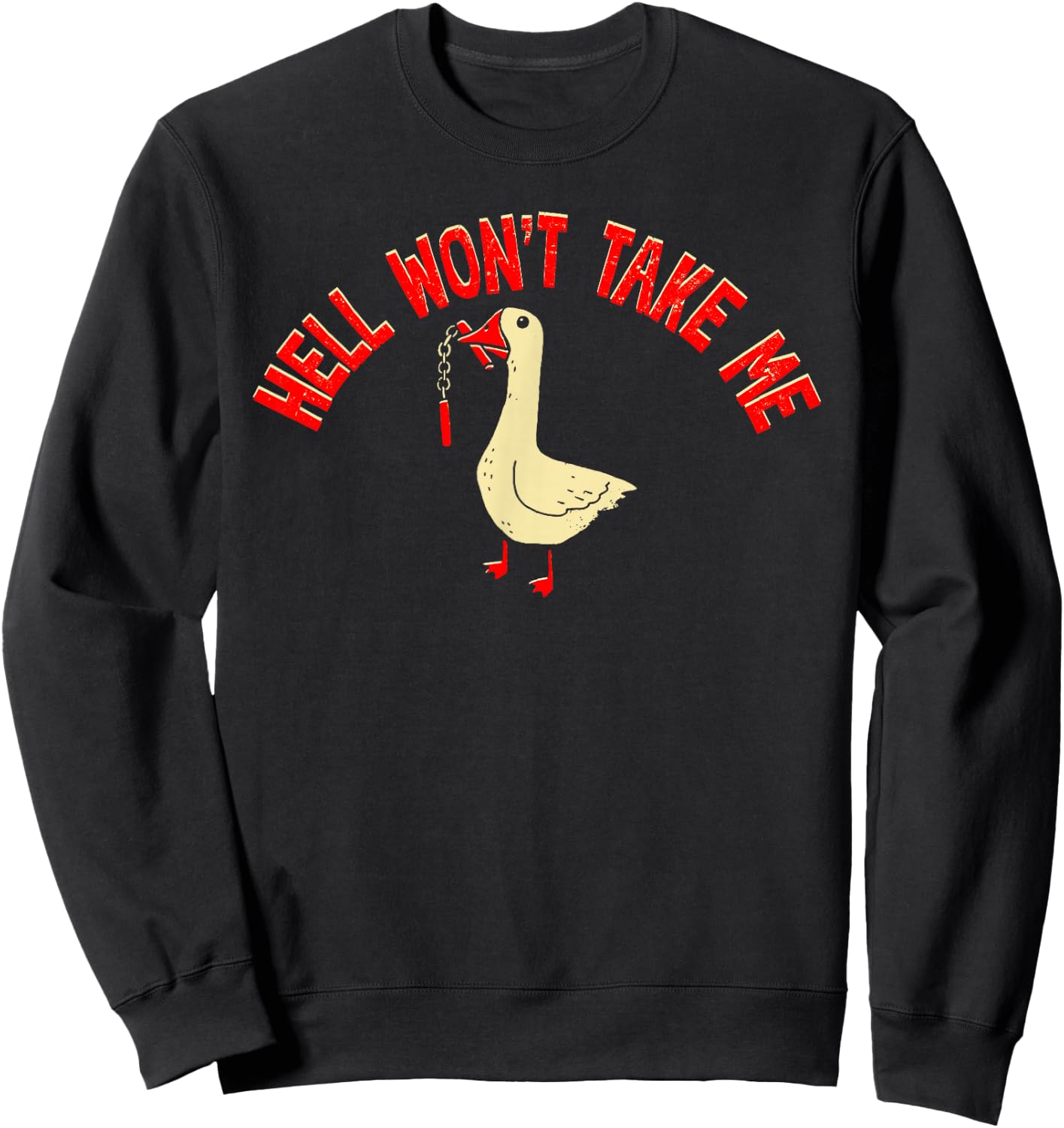 Hell Won't Take Me Funny Duck Graphic Sweatshirt - Sweatshirt | Black
