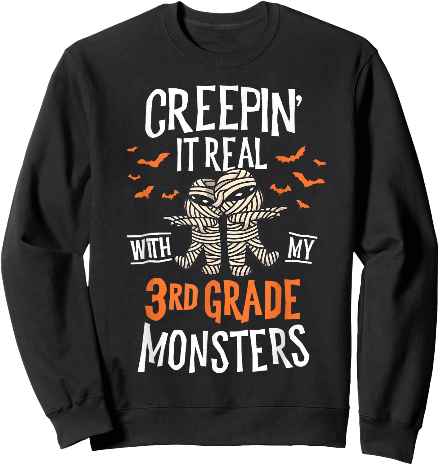 Creepin It Real With My 3rd Grade Monsters Halloween Teacher Sweatshirt - Sweatshirt | Black