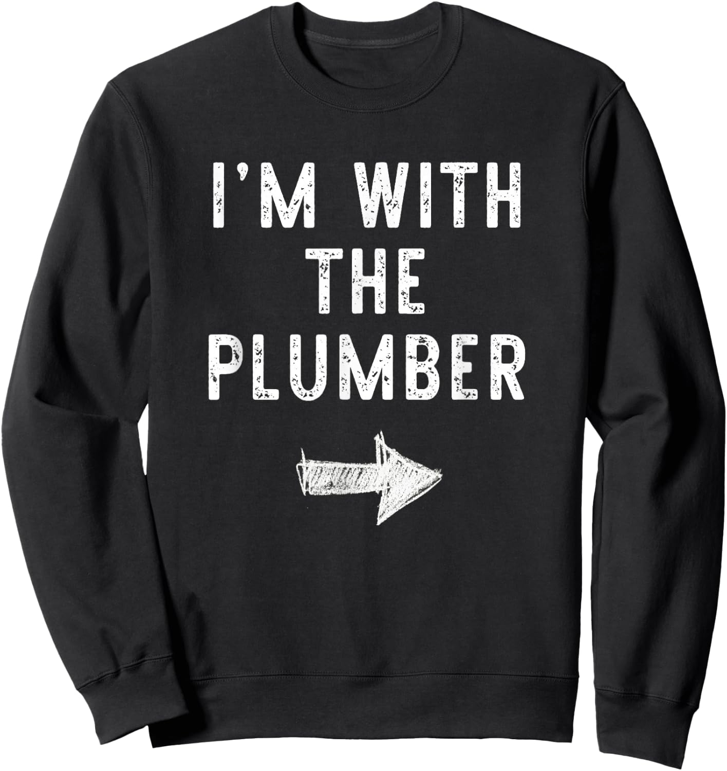 I’m with The Plumber Funny Halloween Couple Costume Sweatshirt - Sweatshirt | Black