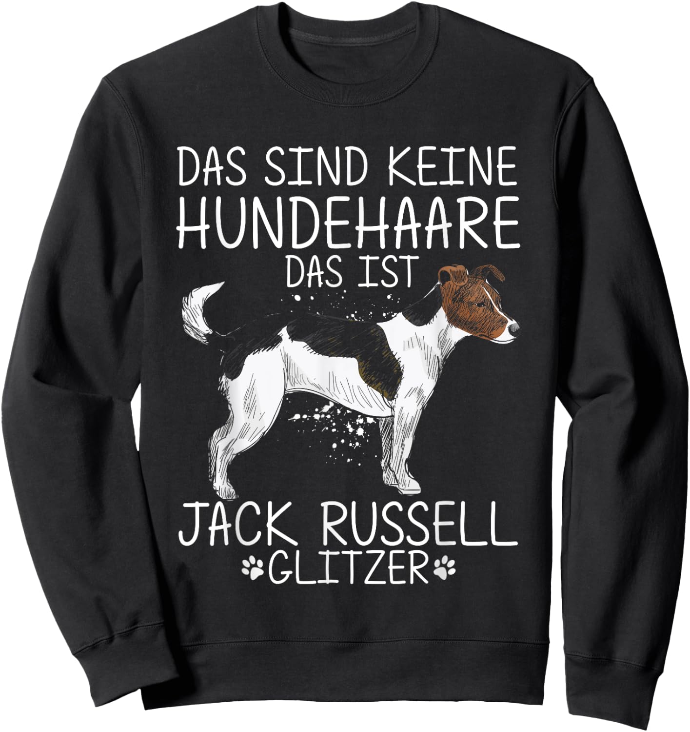 Jack Russell Terrier Hund Glitzer Geschenk Hundeliebhaber Sweatshirt - Sweatshirt | Black