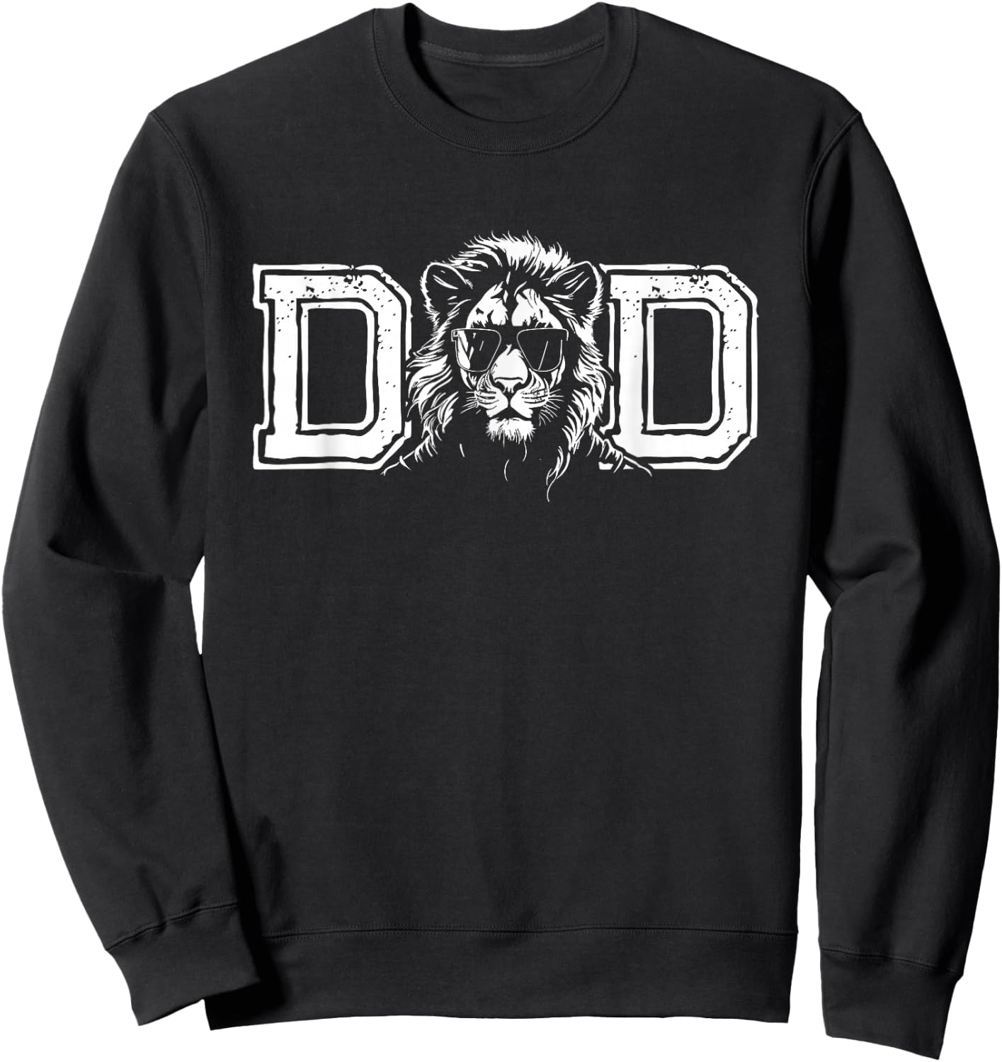 Dad Awesome Lion King Sunglasses - Father's Day Birthday Sweatshirt - Sweatshirt | Black