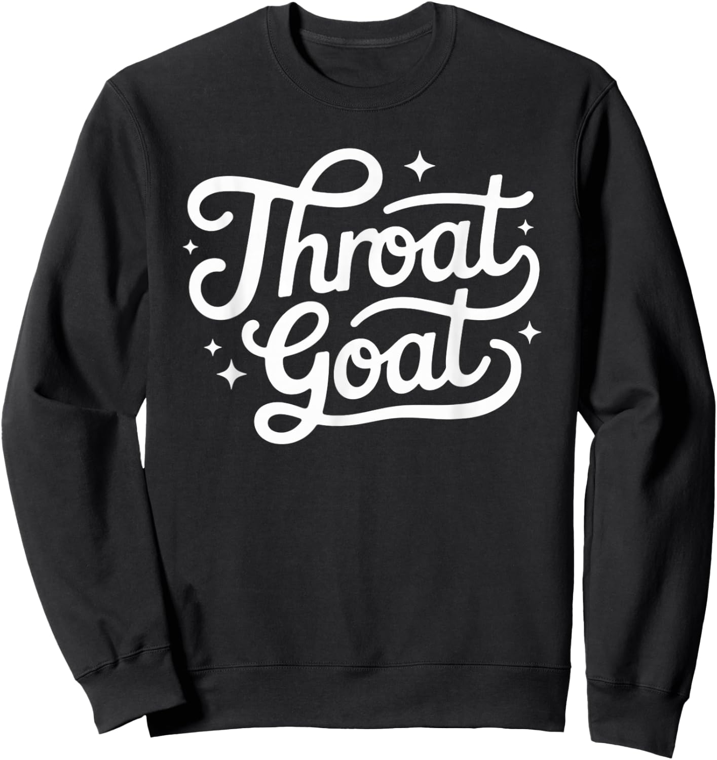 Funny Throat Goat Inappropriate Embarrassing Women Sweatshirt - Sweatshirt | Black