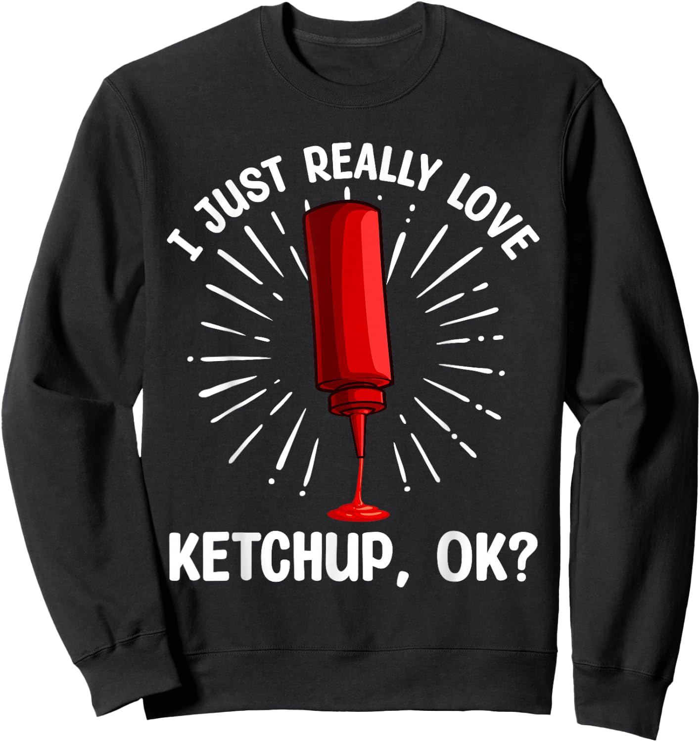 Cool Ketchup Art Women Ketchup Themed Ketchup Lover Sweatshirt - Sweatshirt | Black