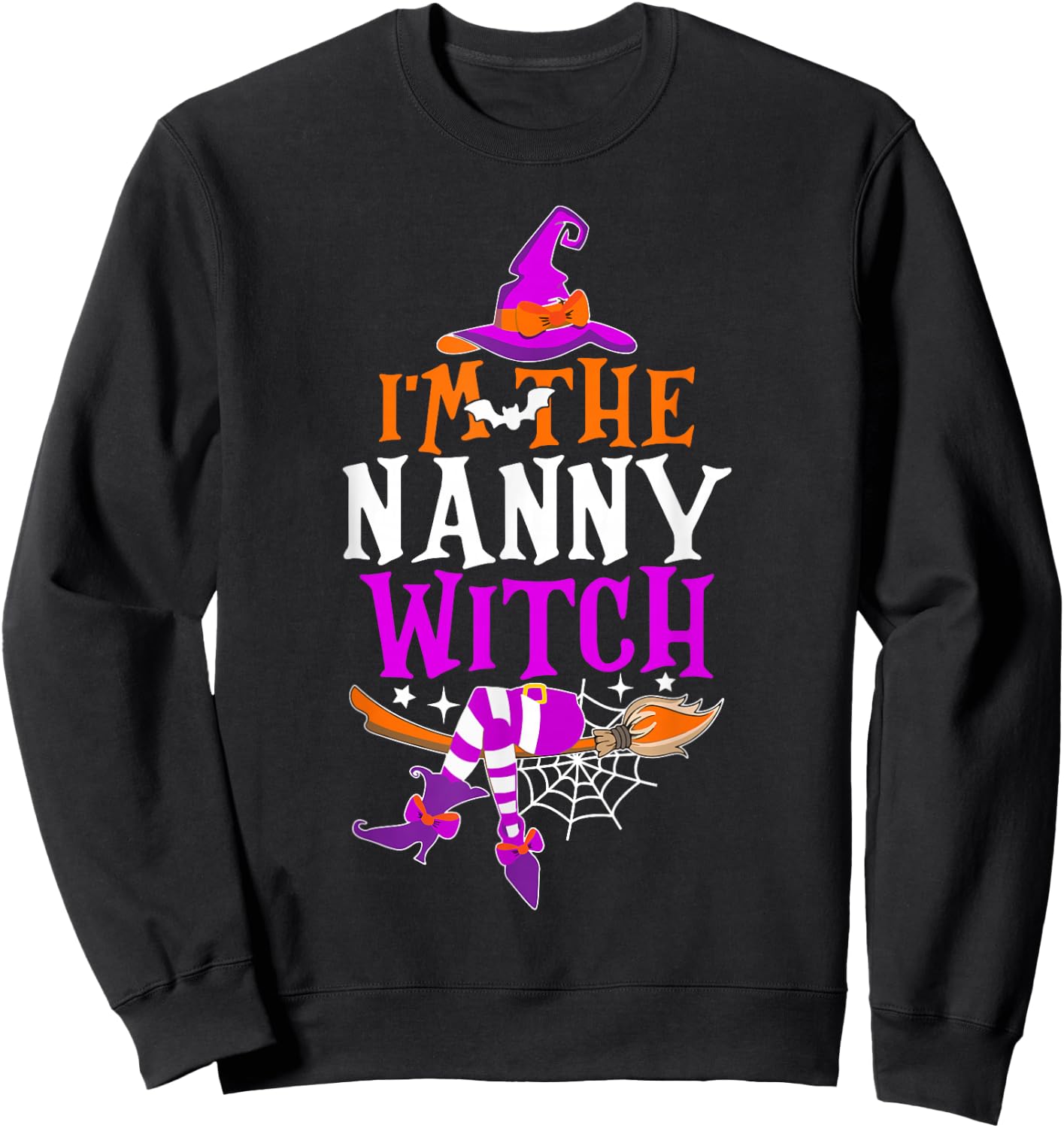 I'm The Nanny Witch Shirt Funny Halloween Family Matching Sweatshirt - Sweatshirt | Black