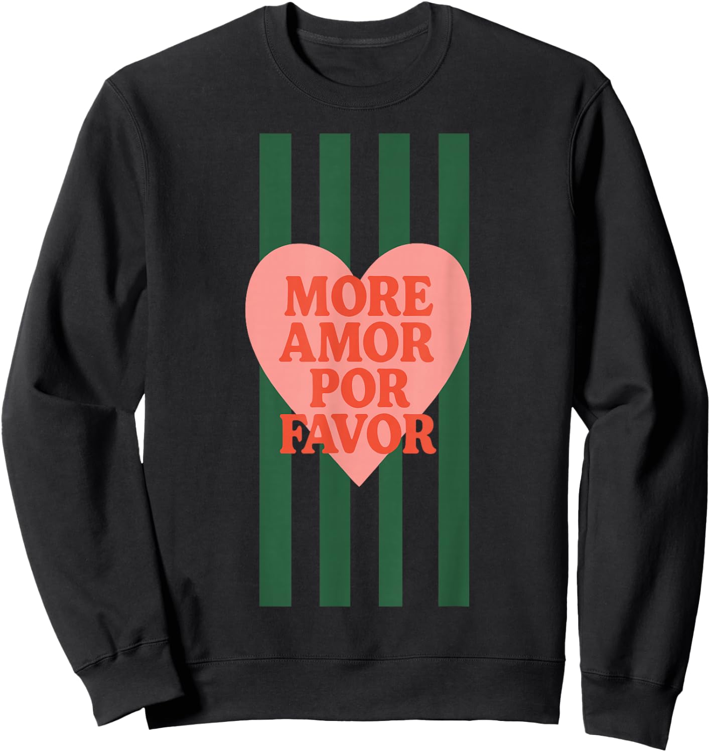 Plus Amor Por Favor Citation d'amour Latin Espagnol Sweatshirt - Sweatshirt | Black