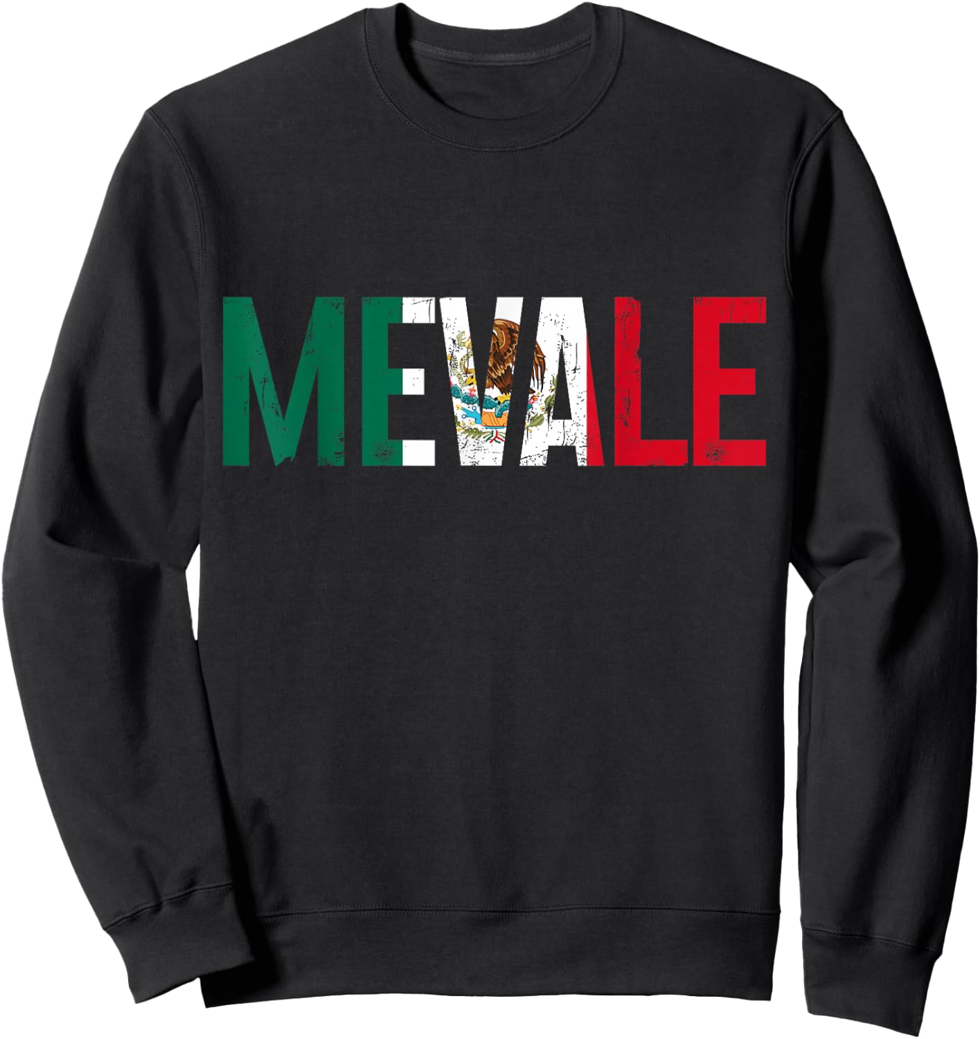 Me Vale Mexican Flag Funny Mexico Sweatshirt - Sweatshirt | Black