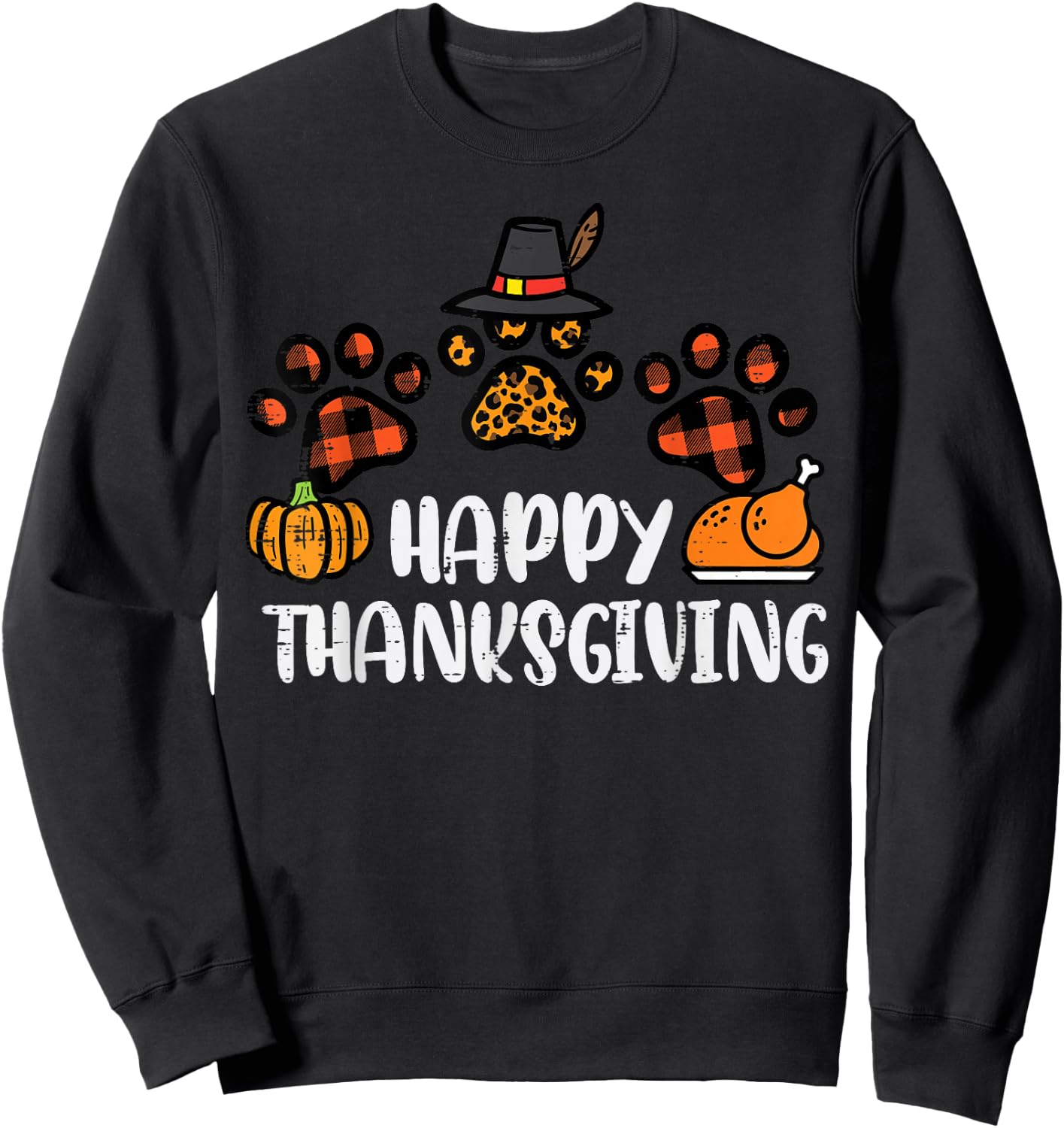 Happy Thanksgiving Dog Cat Paws Turkey Day Women Kids Men Sweatshirt - Sweatshirt | Black