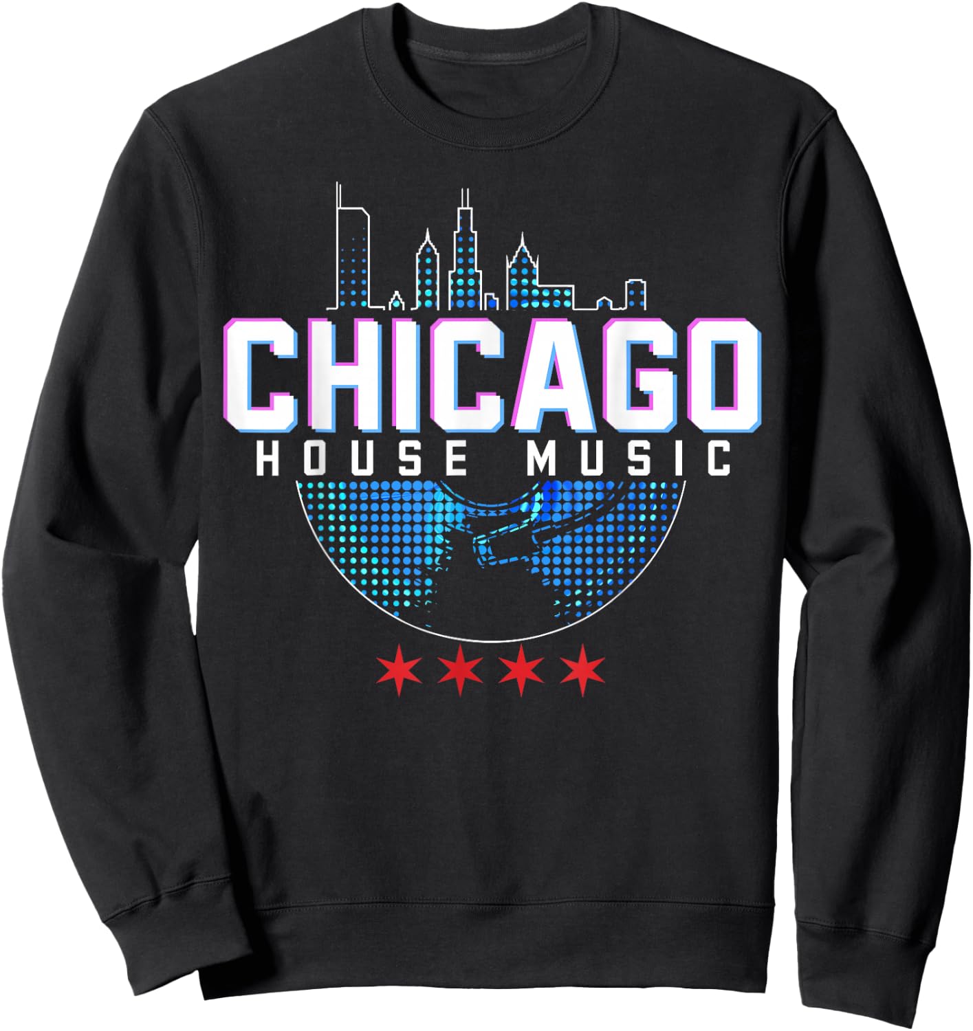 Chicago House Music Vinyl Dj Raver Flag Skyline Apparel Sweatshirt - Sweatshirt | Black