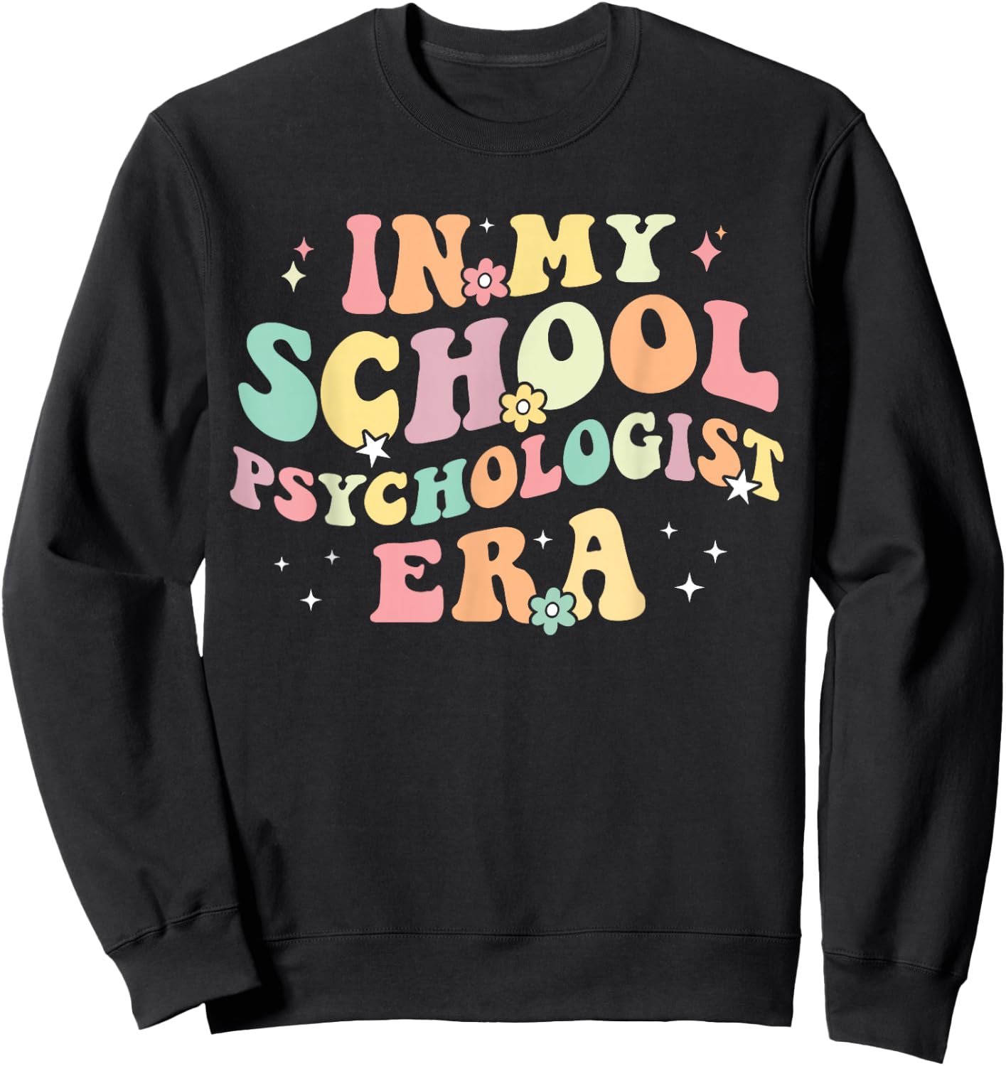 in My School Psychologist Era Retro Back to School Counselor Sweatshirt - Sweatshirt | Black