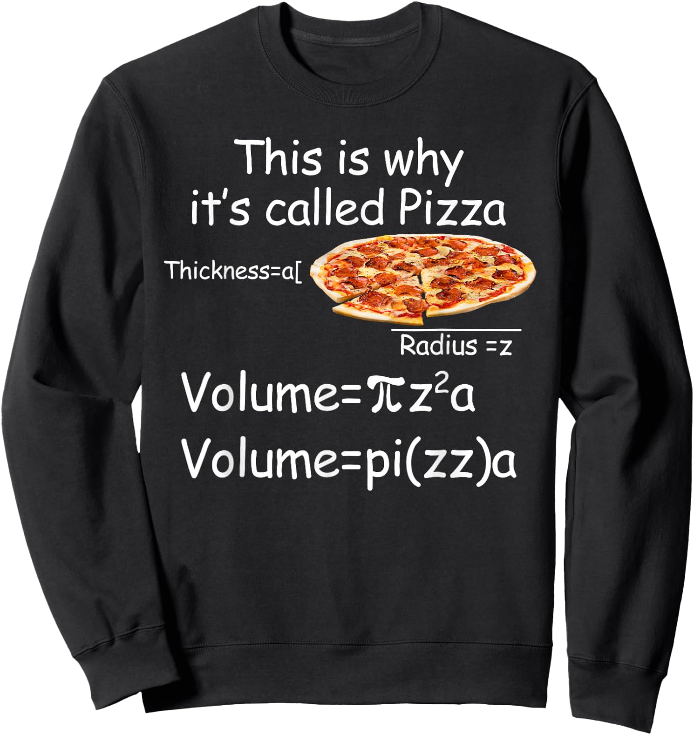 Lustige Mathematik- und Pizza-Gleichung lustige Mathematik- und Pizza-Liebhaber Sweatshirt - Sweatshirt | Black